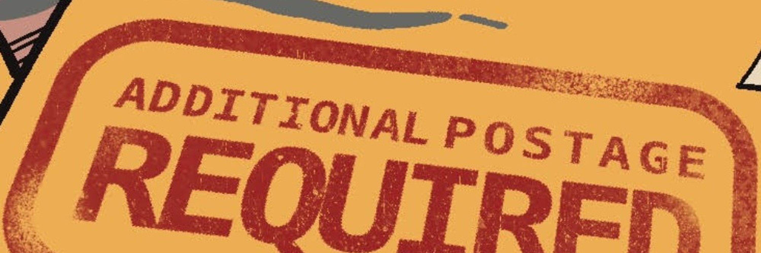 Additional Postage Required