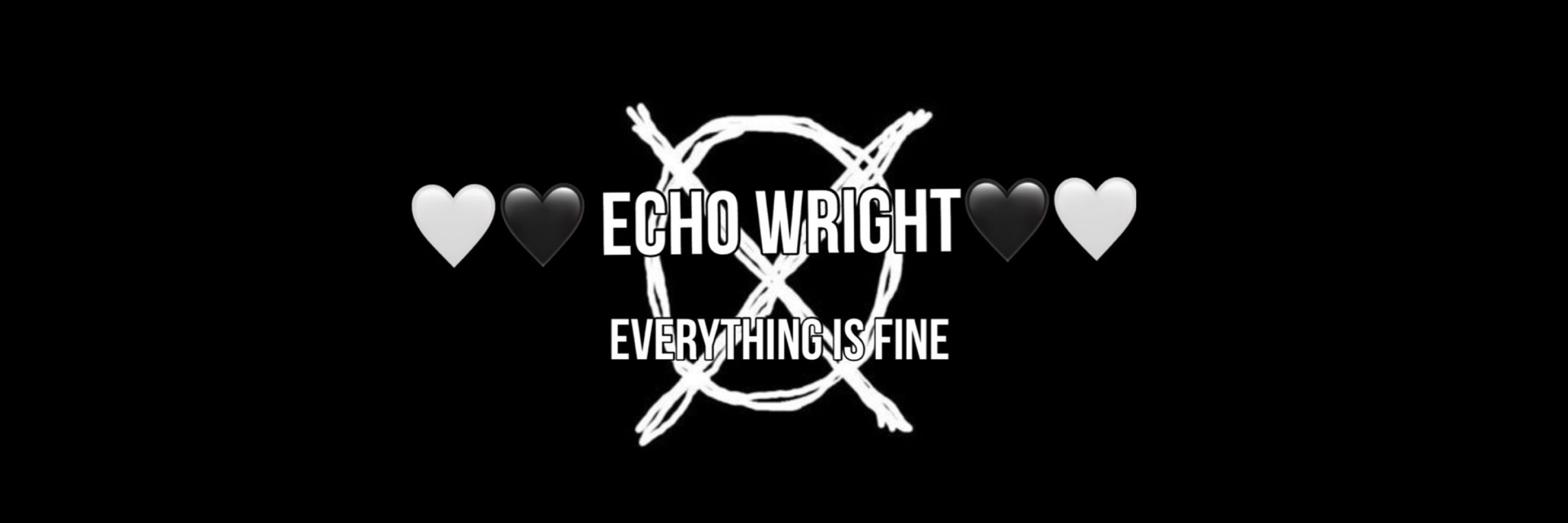 Echo Wright 🤍🖤