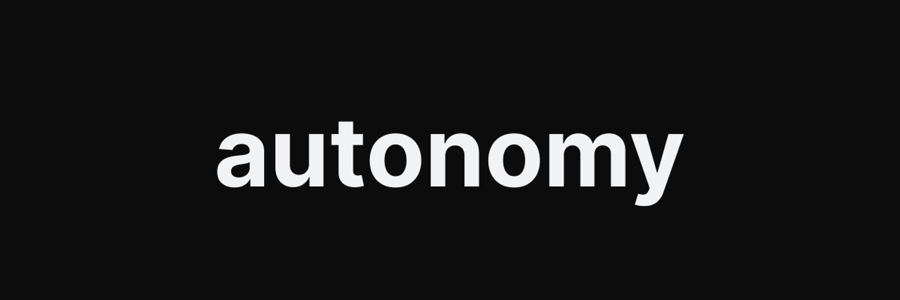 autonomy