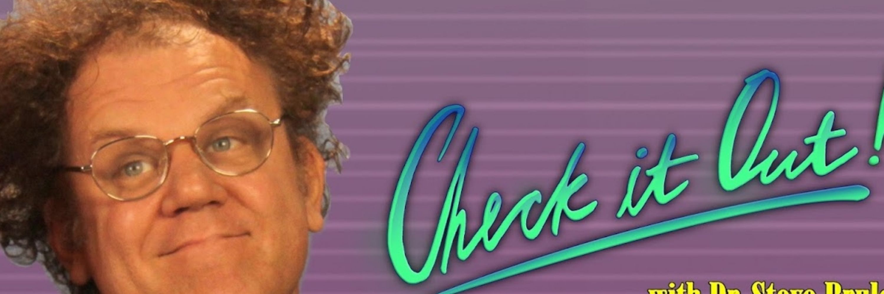 Dr. Steve Brule