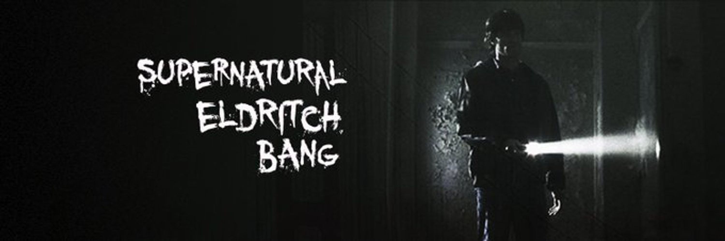 SPNeldritchbang