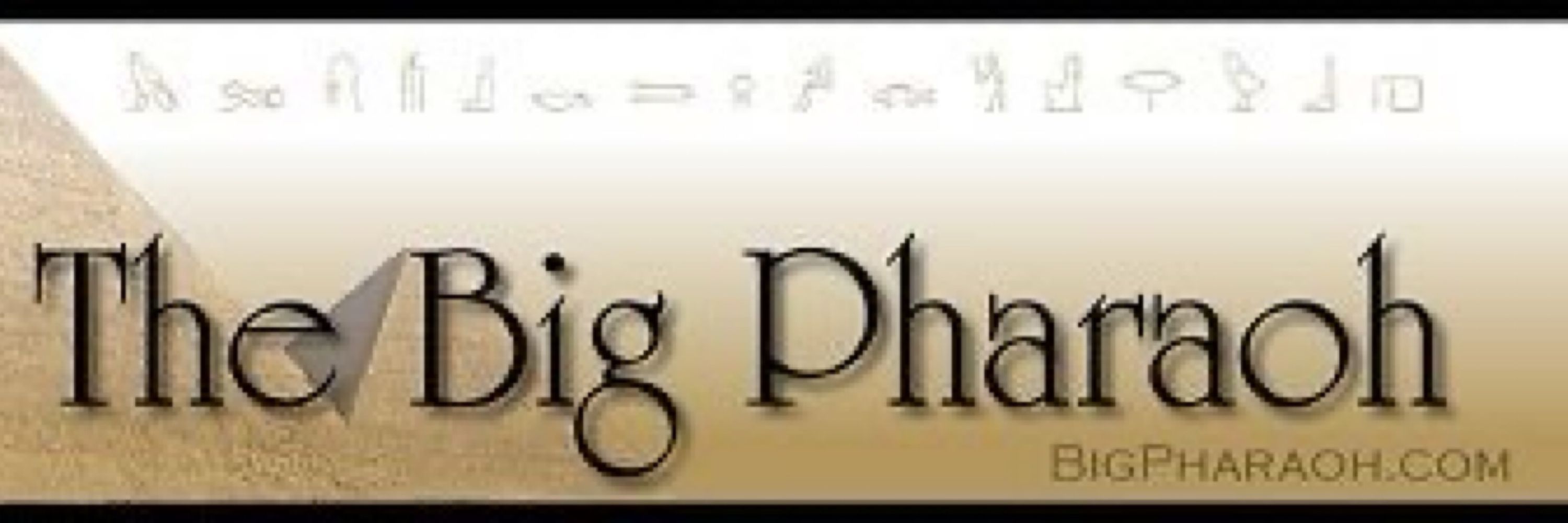 The Big Pharaoh