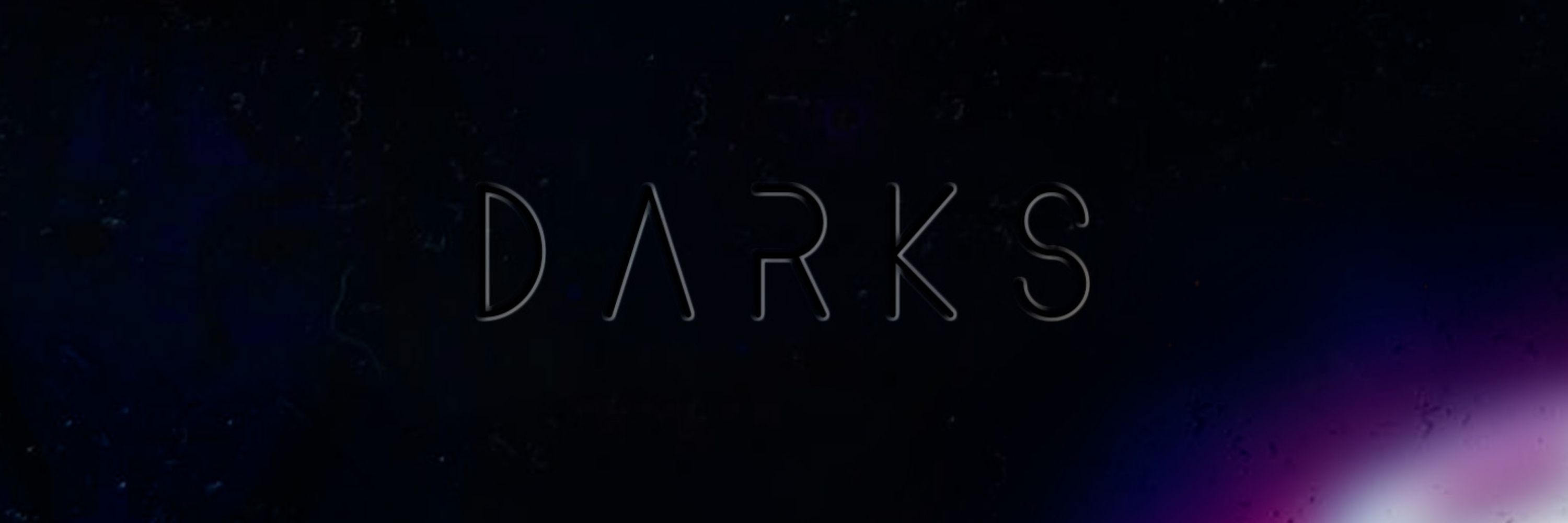 DARKS