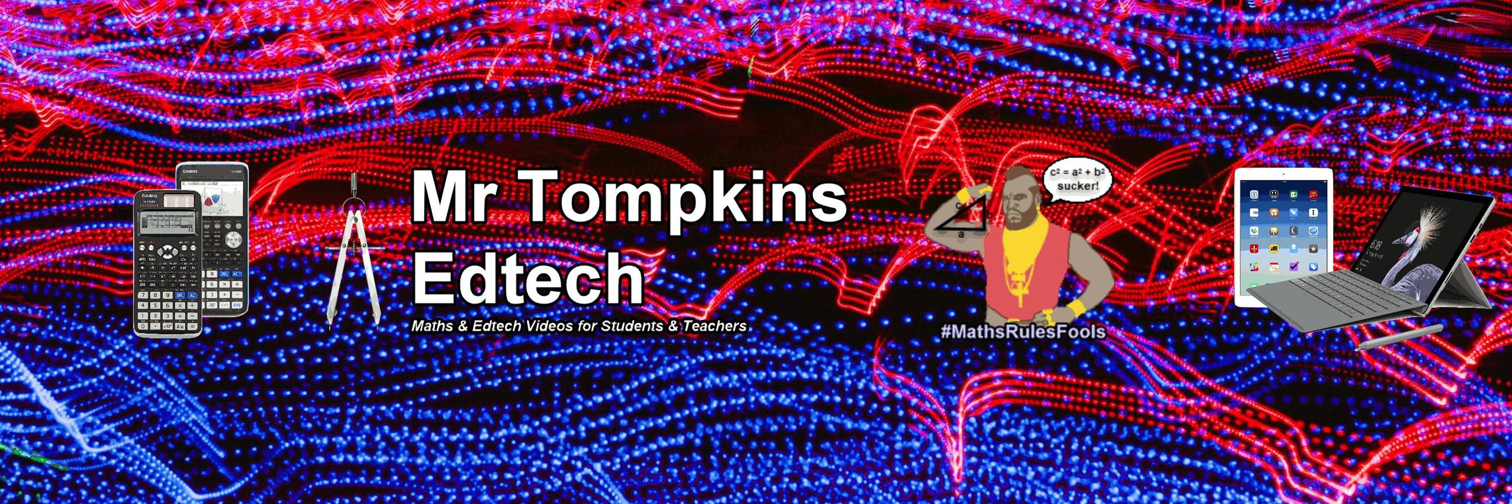 Mr Tompkins Edtech