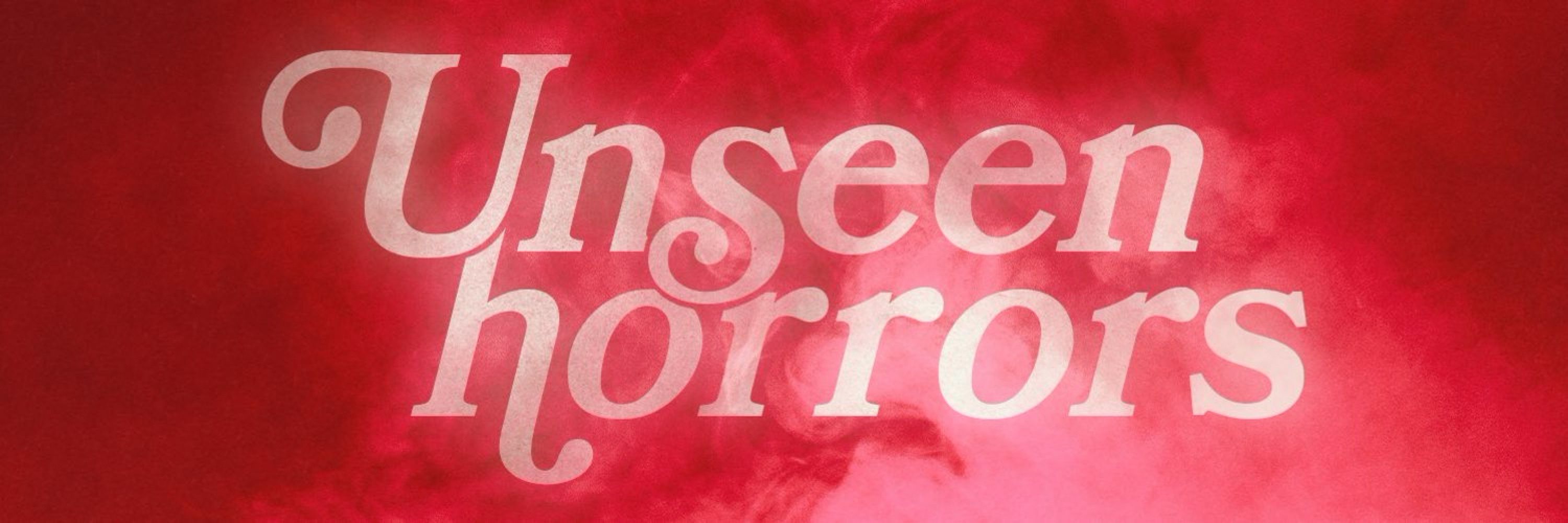 Unseen Horrors Podcast