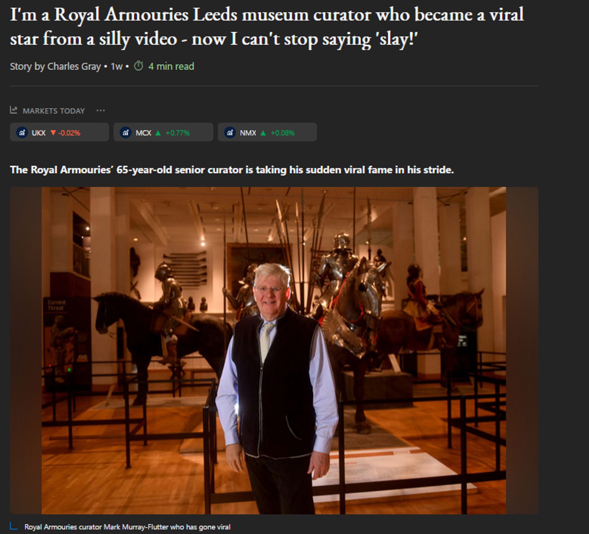 news article about the Mark Murray-Flutter, the man from the goated day out video. picture of him, above a header reading "I'm a Royal Armouries Leeds museum curator who became a viral star from a silly video - now I can't stop saying 'slay!'"