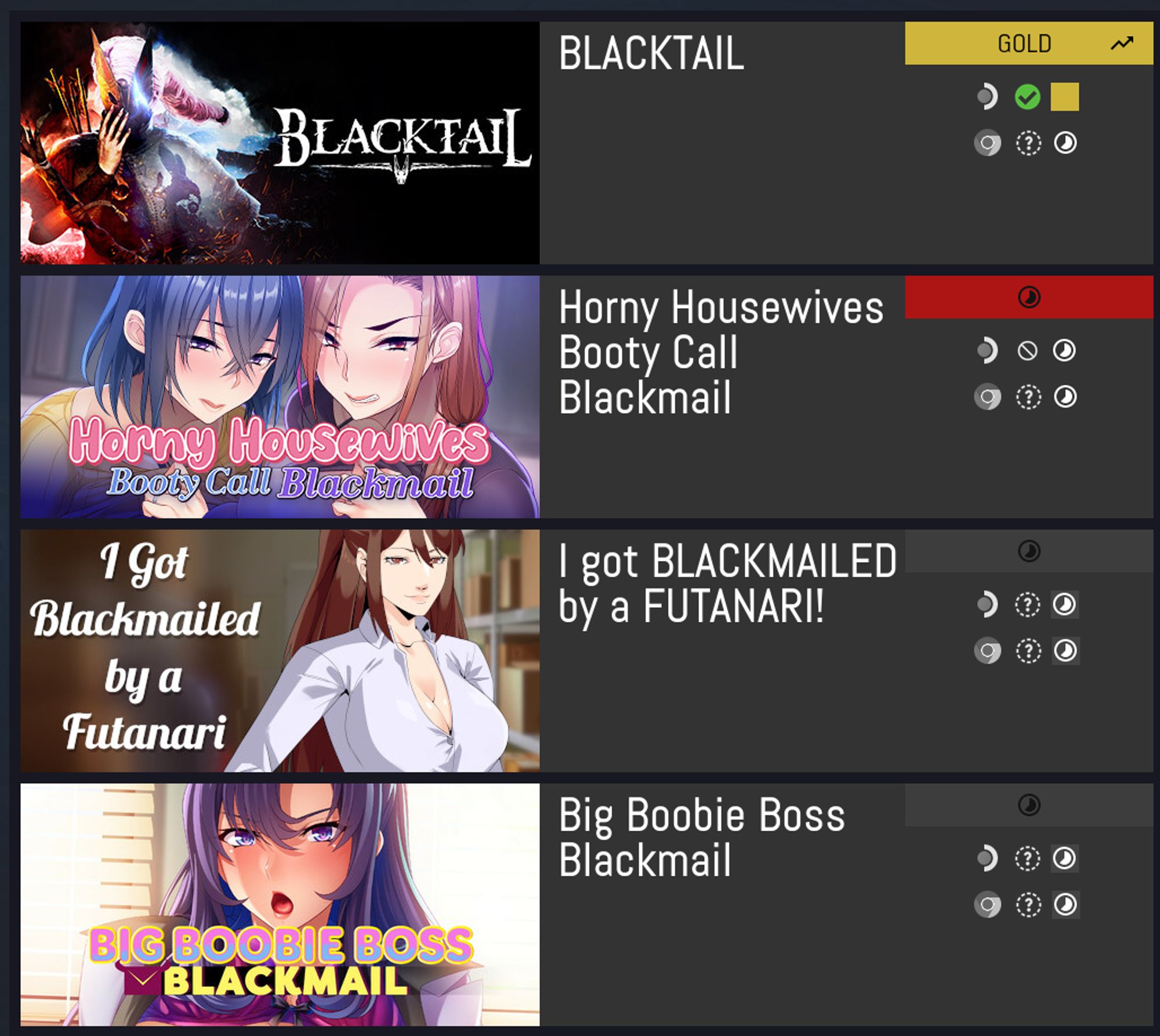 A screenshot of protondb. The top result is Blacktail, a normal looking game. The rest are various porn games, including "Horny Housewives Booty Call Blackmail", "I got BLACKMAILED by a FUTANARI!", and "Big Boobie Boss Blackmail". All three have anime girls as their store thumbnail.