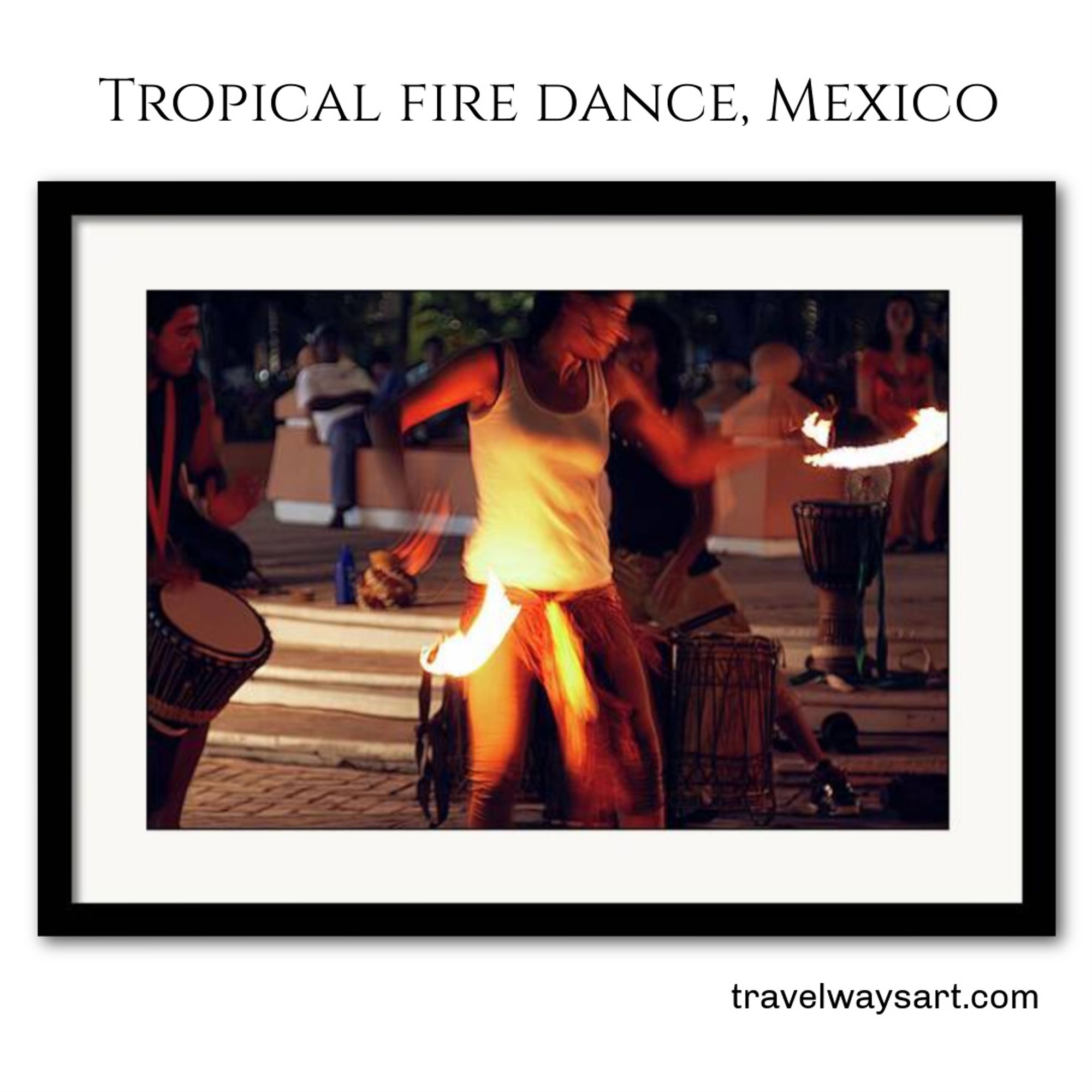 Tropical Fire Dance, Mexico