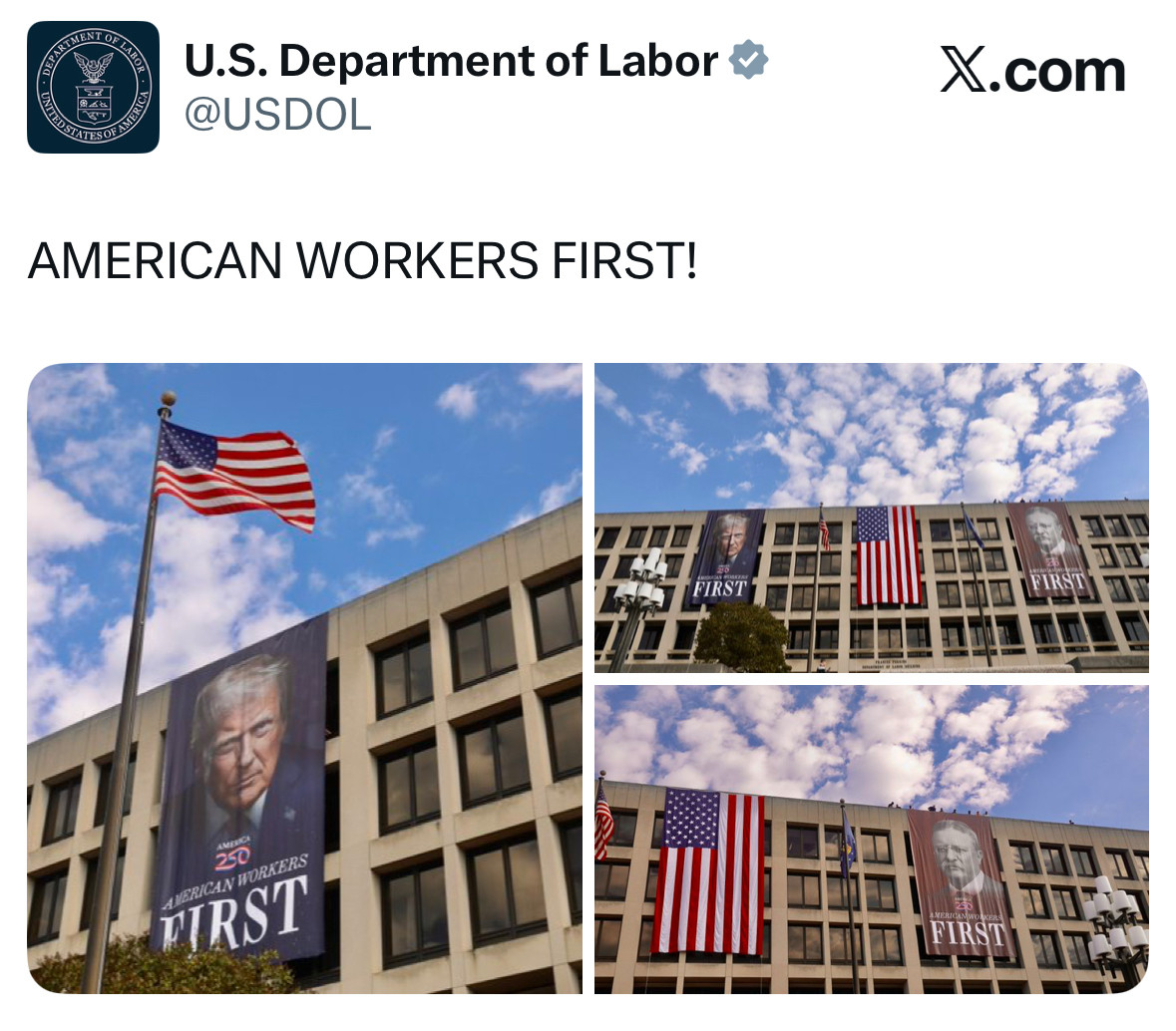 A screenshot of a tweet from the Department of Labor that says “AMERICAN WORKERS FIRST!” with photos of a banner of President Trump’s face on a banner hanging off of DOL headquarters.