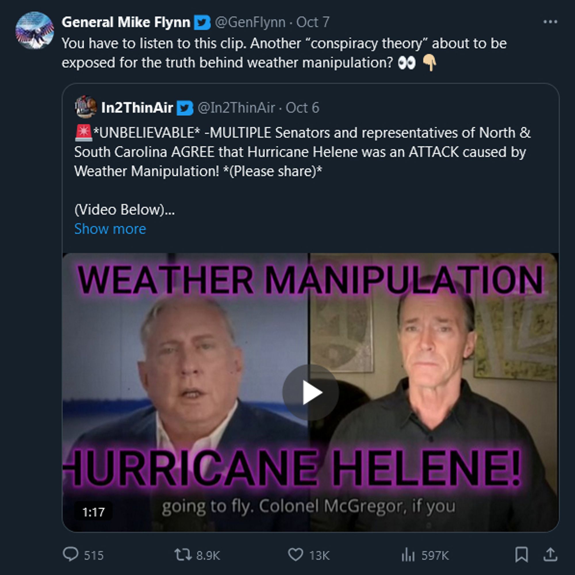 General Mike Flynn tweeted about a video that claims Hurricane Helene was an attack caused by weather manipulation. The video features multiple senators and representatives of North and South Carolina agreeing with this claim.

The image also includes a screenshot of the video, which shows a person speaking about weather manipulation.