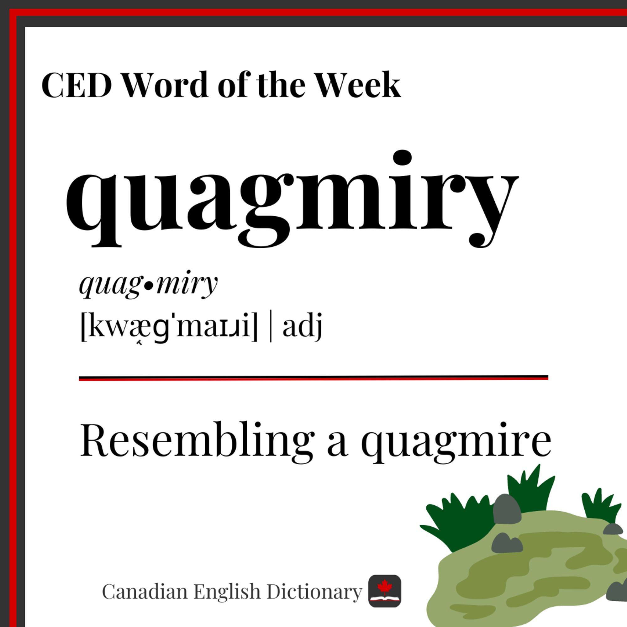 Definition of quagmiry on a white background.  A cartoon swamp in the bottom right corner.