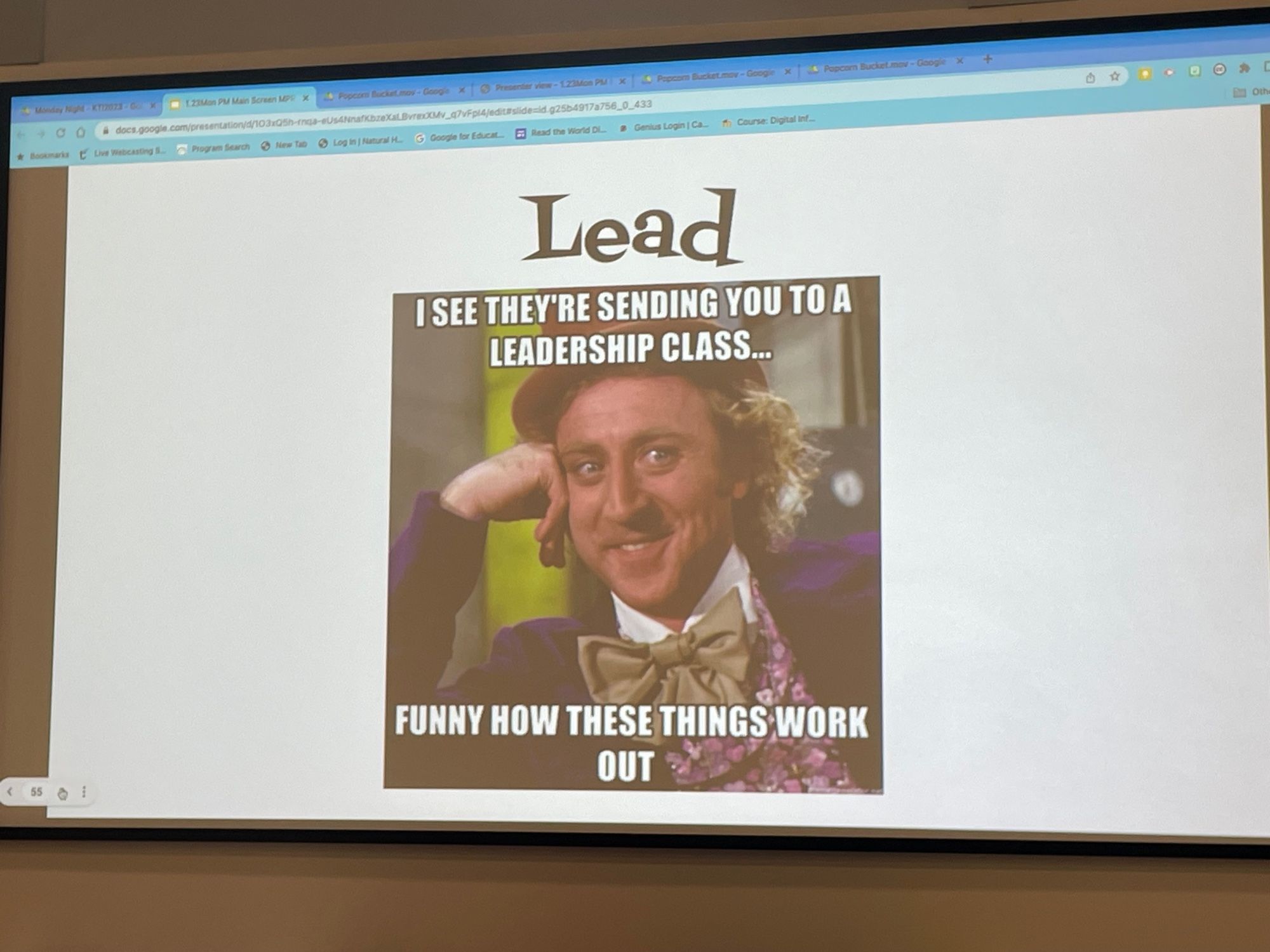 Willy Wonka talking about the humor in sending people to leadership classes. 