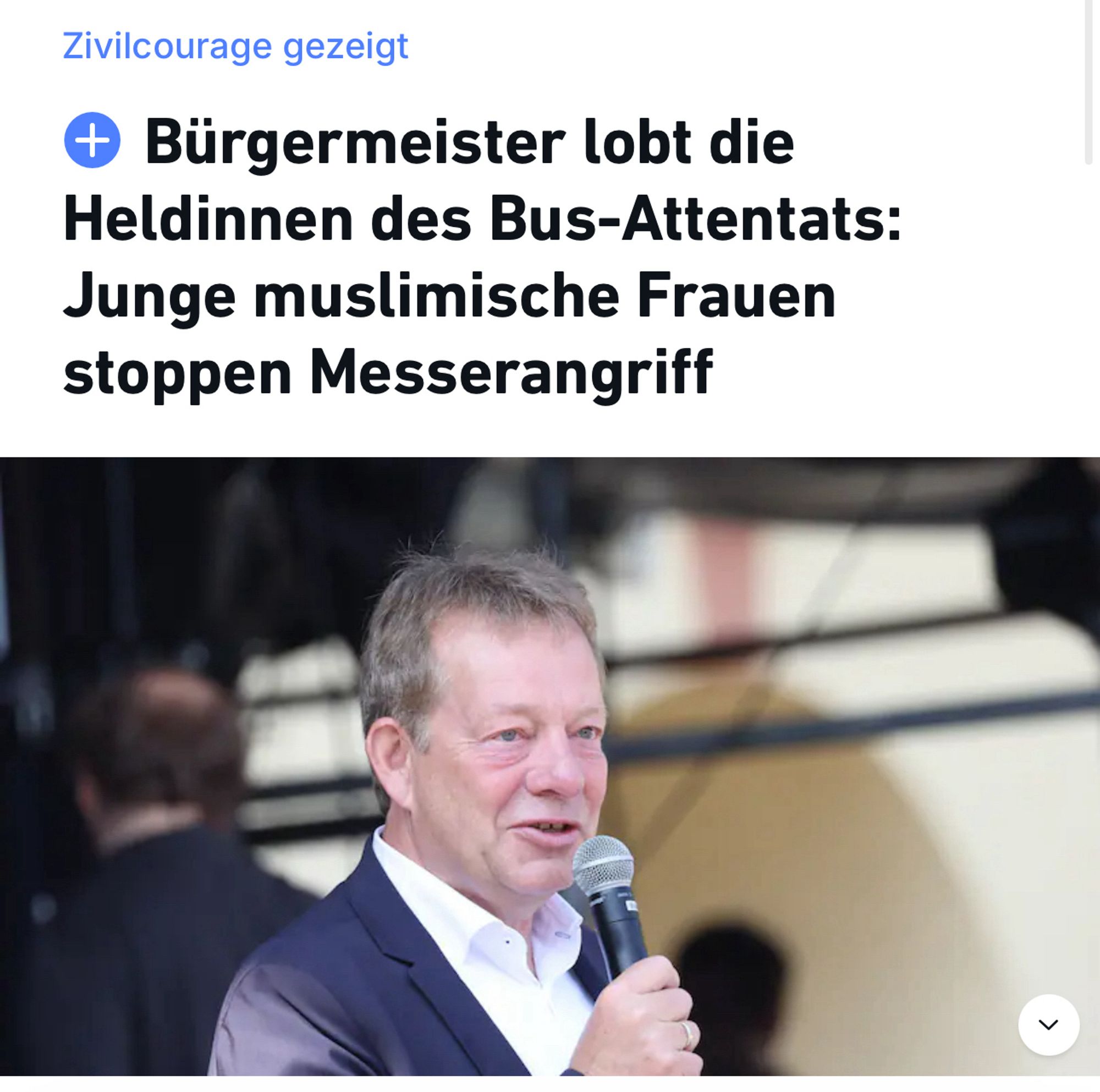 Zivilcourage gezeigt
* Bürgermeister lobt die
Heldinnen des Bus-Attentats:
Junge muslimische Frauen stoppen Messerangriff