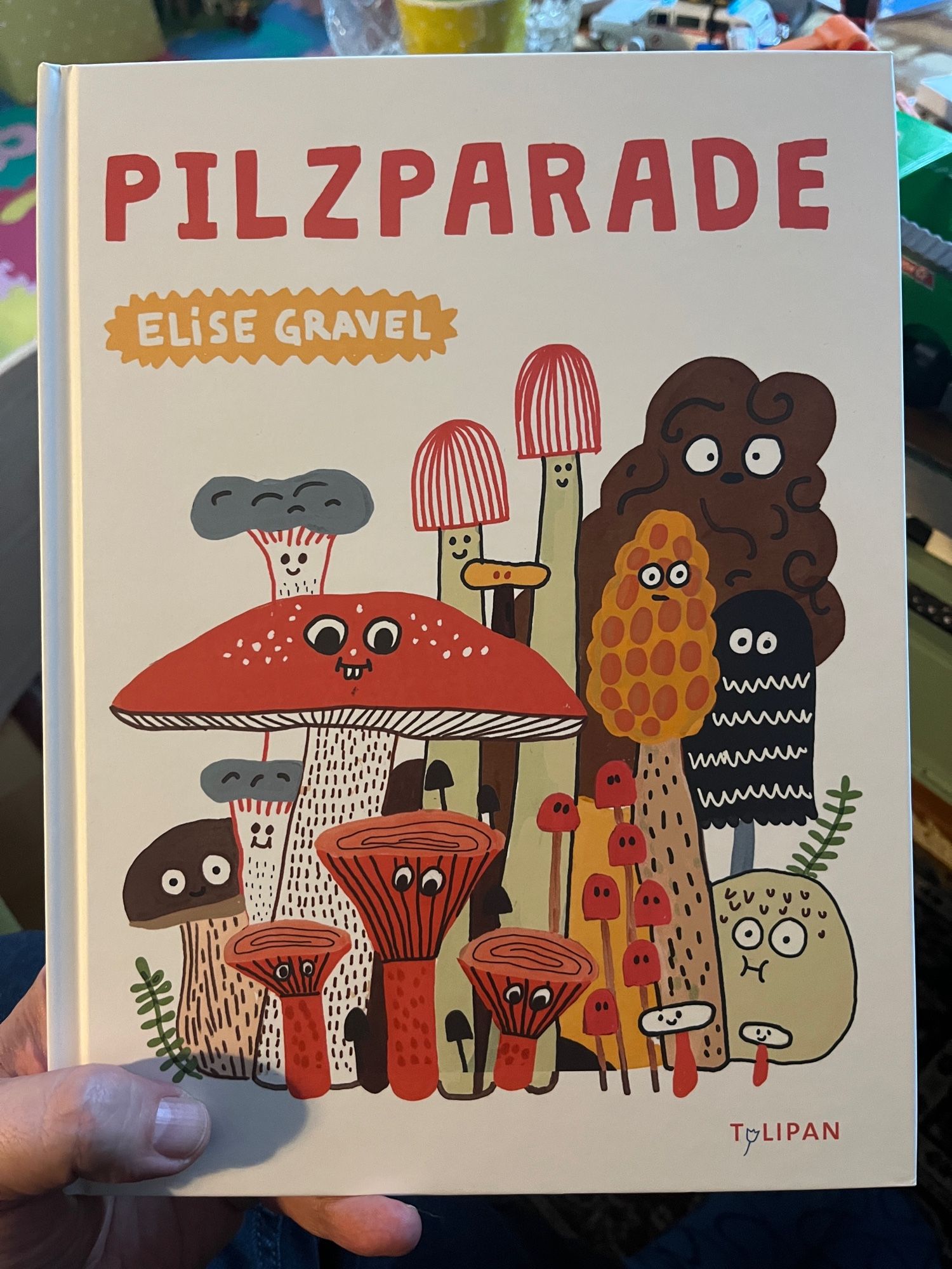 „Pilzparade“ von Elise Gravel.