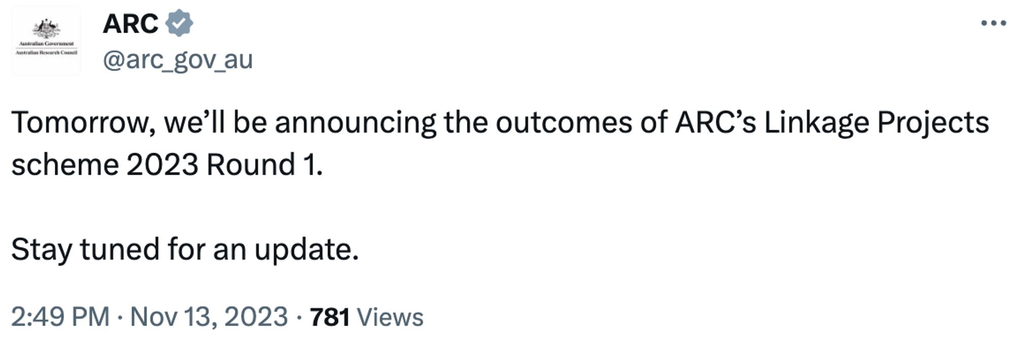 Tweet from the ARC saying that they’ll announce outcomes of Linkage Projects 2023 round 1 (LP23r1) tomorrow (14th November 2023).