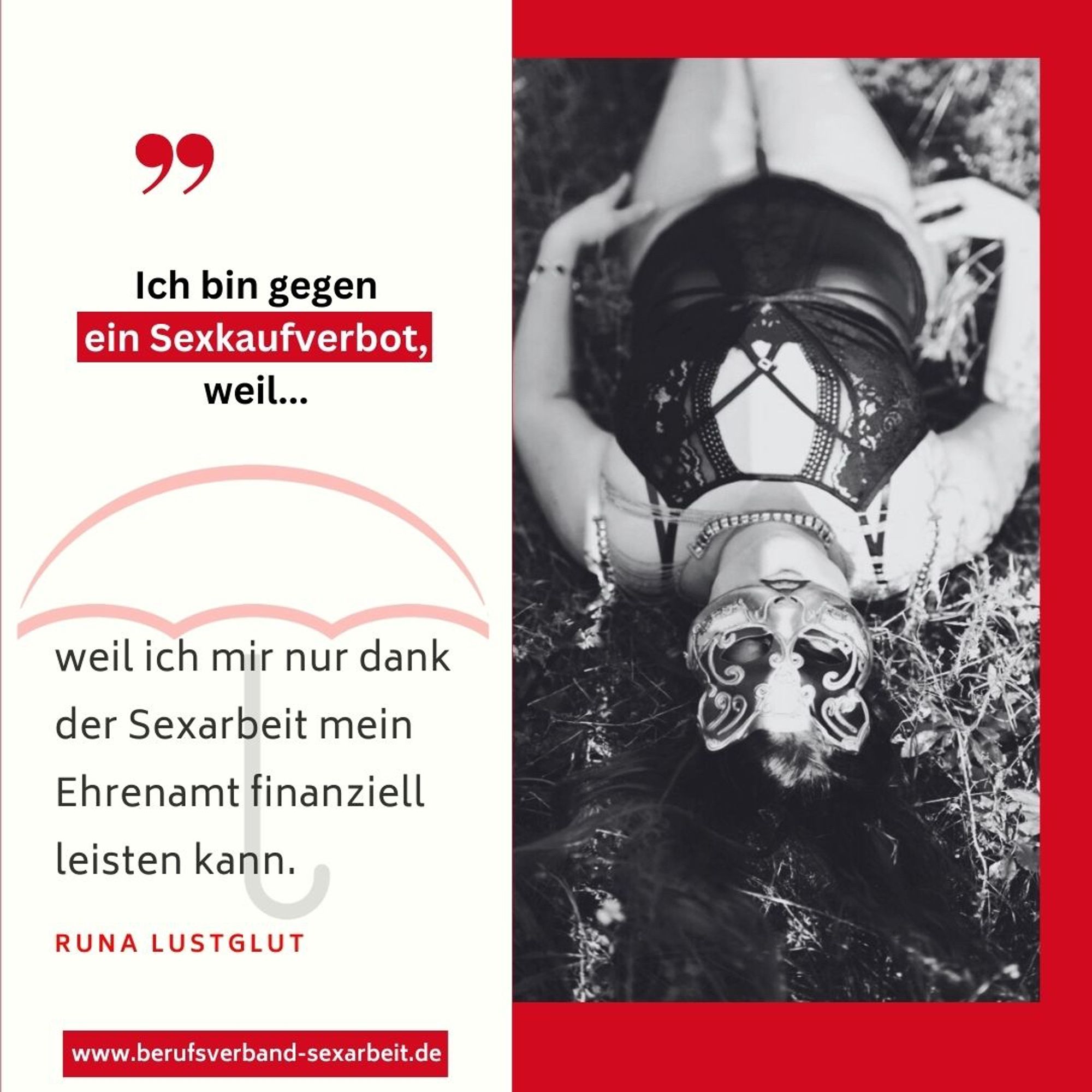 Zitatgrafik mit Foto von Runa Lustglut: "Ich bin gegen ein Sexkaufverbot, weil ich mir nur dank der Sexarbeit mein Ehrenamt finanziell leisten kann."