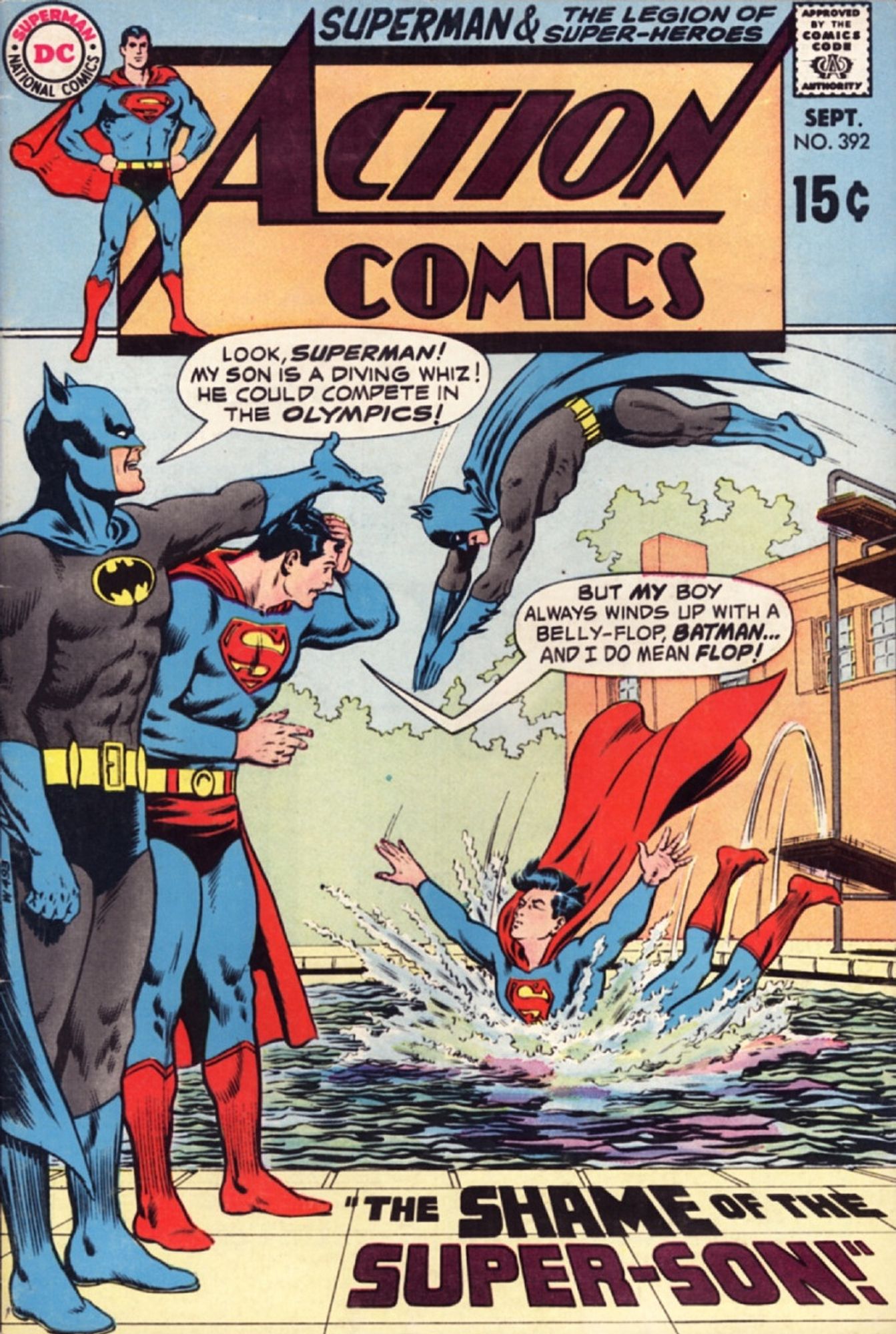 Cover of Action Comics issue #392, featuring Batman presenting Superman with the excellence of Batman Junior's diving technique as he remarks, "Look, SUPERMAN! My son is a diving whiz! He could compete in the OLYMPICS!" Superman looks on at his own son, Superman Junior, in dismay as he replies, "But MY boy always winds up with a belly-flop, BATMAN… and I do mean FLOP!" At the bottom-right corner of the cover, written in bold letters along the flooring that surrounds the pool, "The SHAME of the SUPER-SON!" Batman Junior can be seen diving perfectly off a springboard, while Superman Junior has his arms and legs spread as he goes belly-first into the pool with an ungraceful splash.