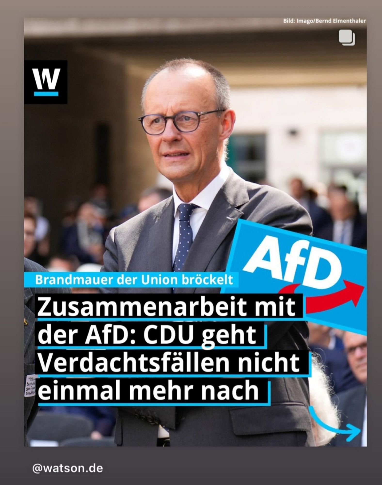 Ein Foto von Friedrich Merz mit dem AfD-Logo. Die Textkachel sagt: "Brandmauer der Union Bröckelt. Zusammenarbeit mit der AfD: CDU geht Verdachtsfällen nicht einmal mehr nach