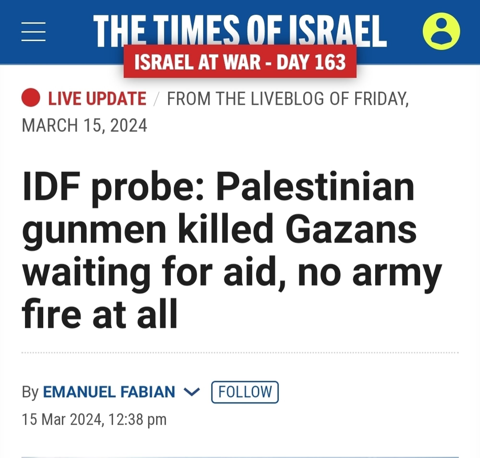 Screenshot Times of Israel
IDF probe: Palestinian
gunmen killed Gazans
waiting for aid, no army
fire at all