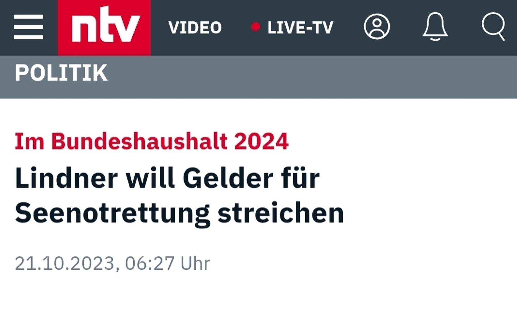 NTV Screenshot 
Im Bundeshaushalt 2024
Lindner will Gelder für
Seenotrettung streichen