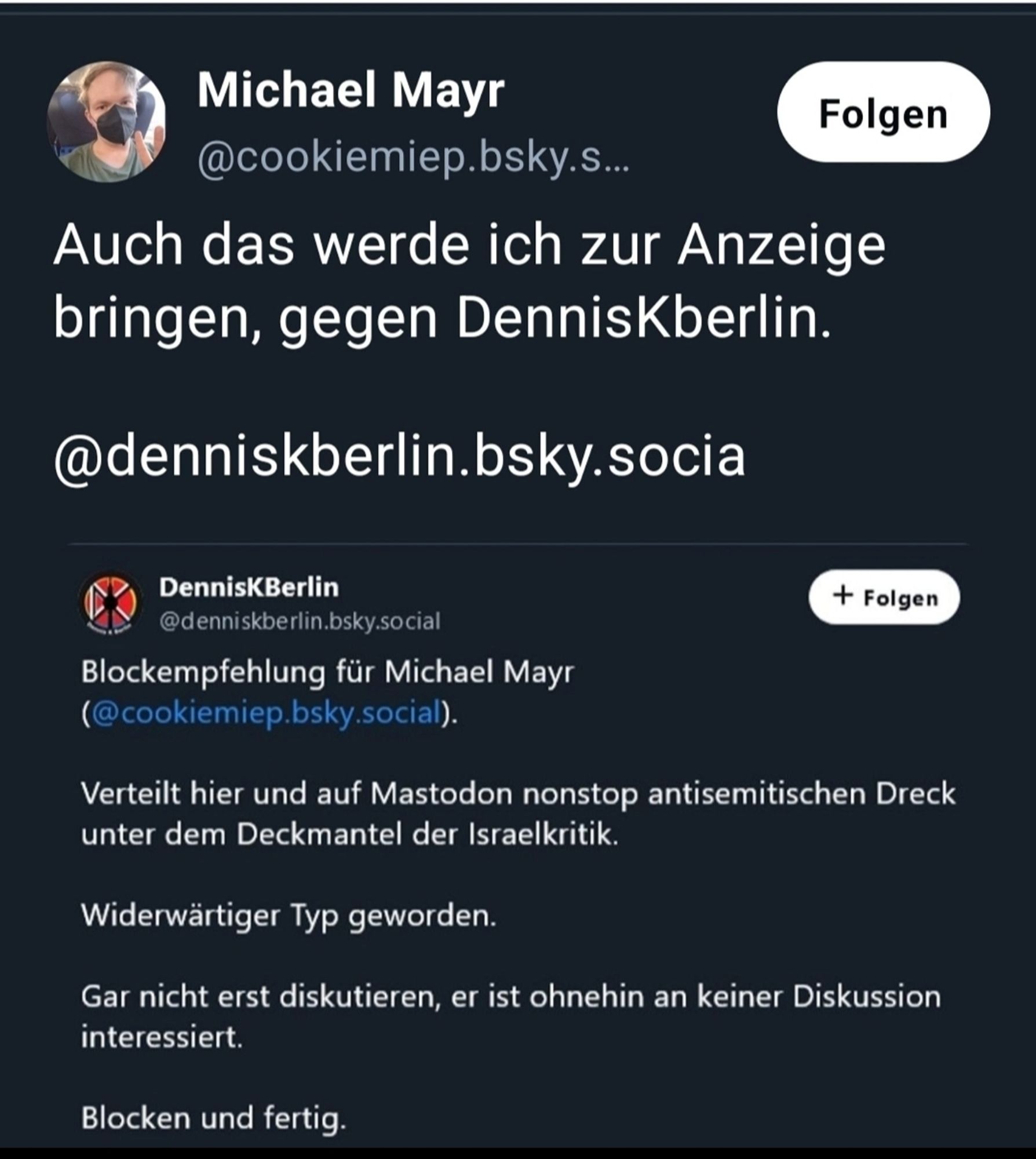 Bluesky Tweet von Michael Mayr in dem er ankündigt mich angezeigt zu haben (für eine Blockempfehlung)