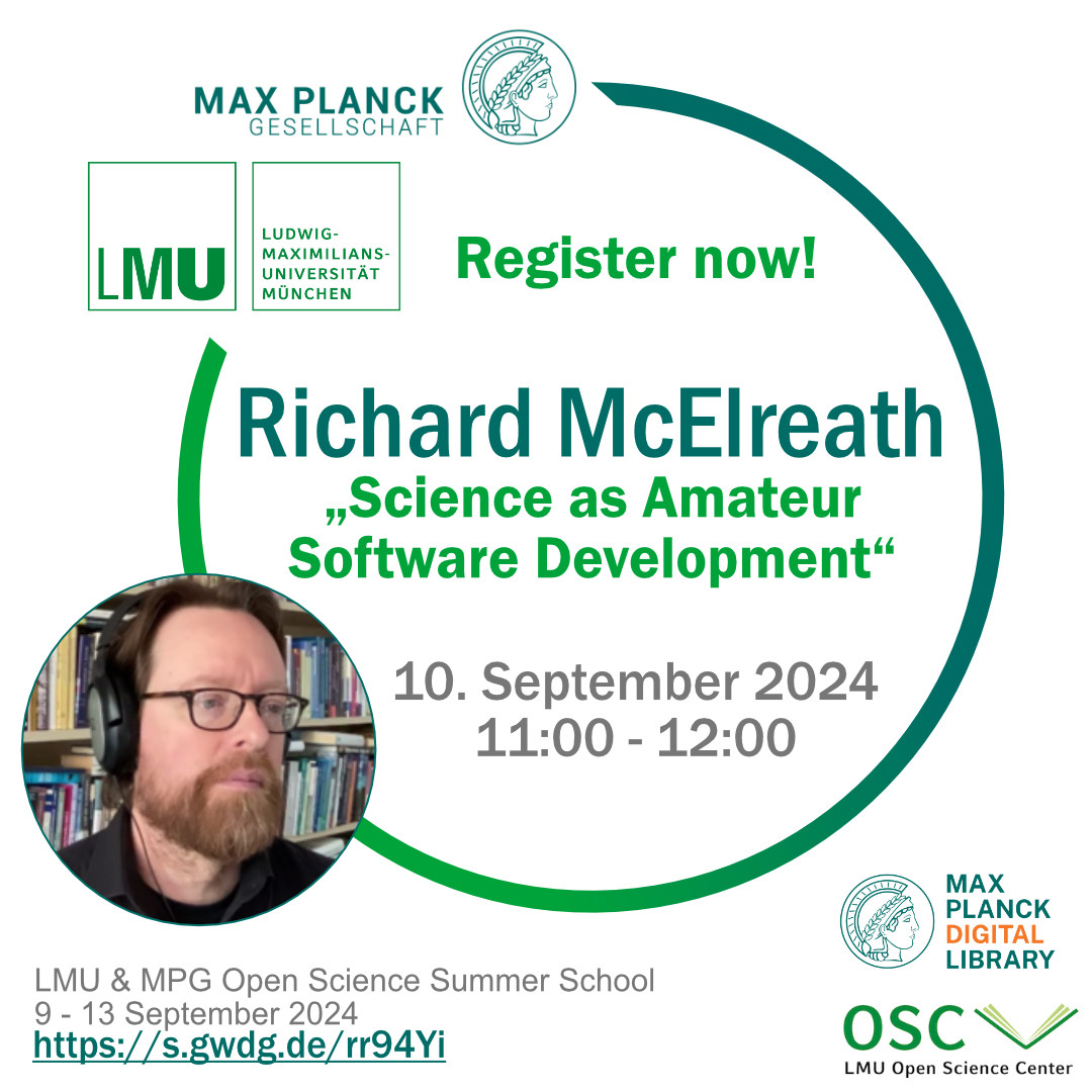 Promo image for the lecture “Science as Amateur Software Development” by Richard McElreath on September 10th  from 11:00-12:00 as part of the LMU and MPG Open Science Summer School.