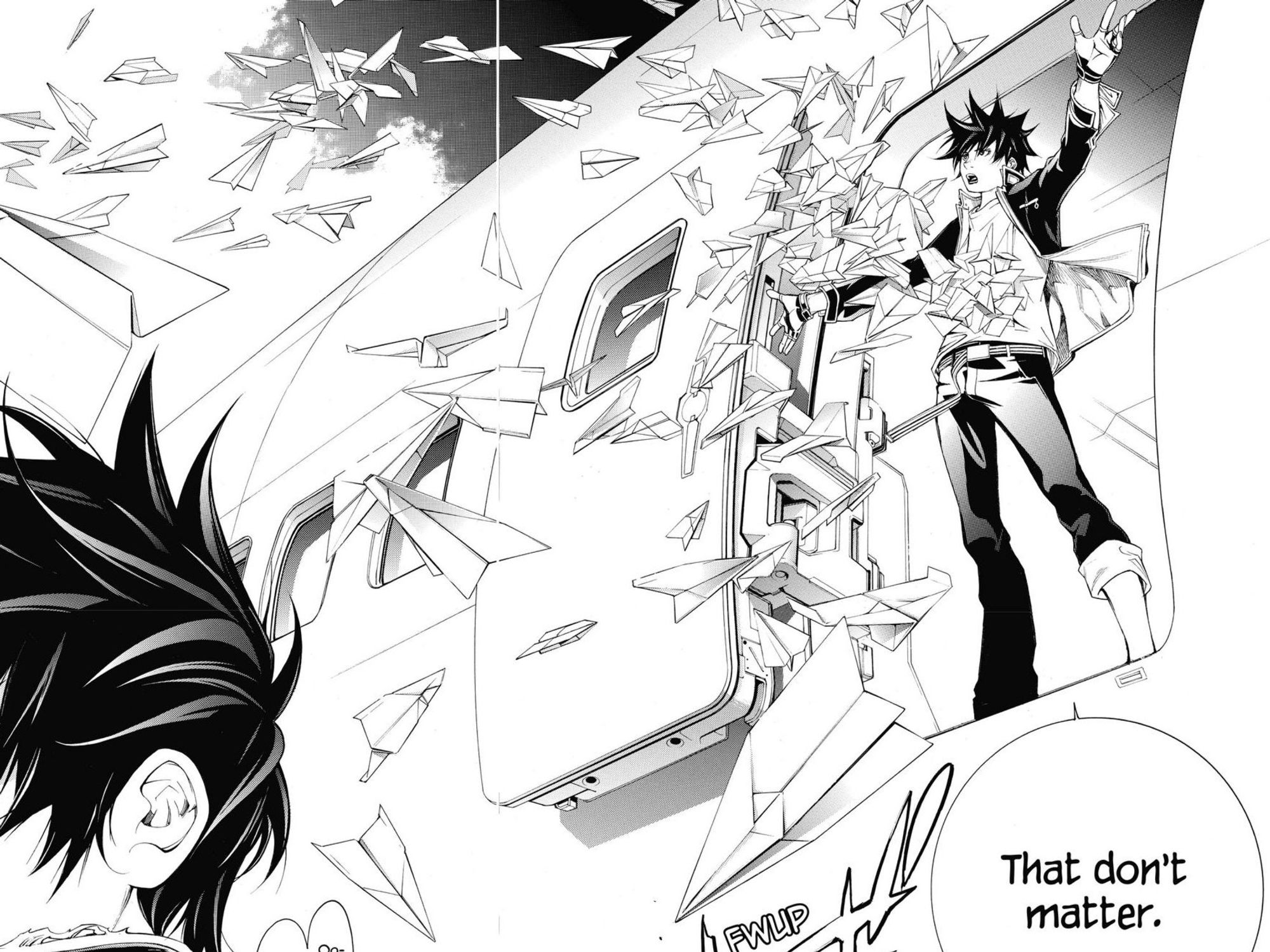 Air Gear / エア・ギア, Oh Great!

Ikki from an aircraft releasing dozens of paper airplanes to the wind. He says "That don't matter."