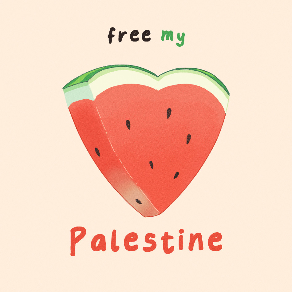 drawing of a heart-shaped slice of watermelon with the words "free my Palestine"