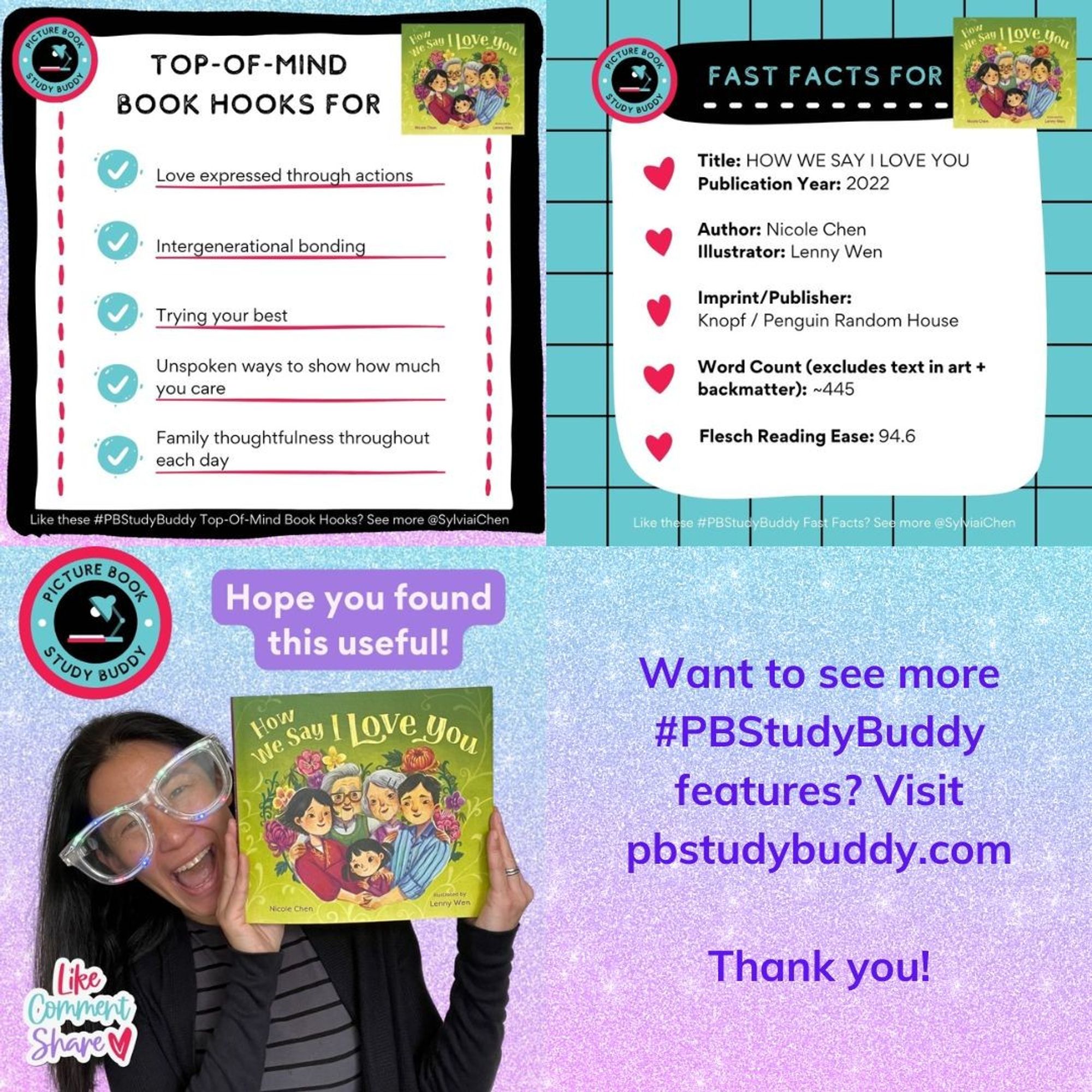 Top-of-Mind Book Hooks: Love expressed through actions, Intergenerational bonding, Trying your best, Unspoken ways to show how much you care, Family thoughtfulness throughout each day. Fast Facts: Pub Year 2022, Created by Nicole Chen and Lenny Wen, Imprint/Publisher: Knopf / Penguin Random House. For more, visit pbstudybuddy.com. Thank you!