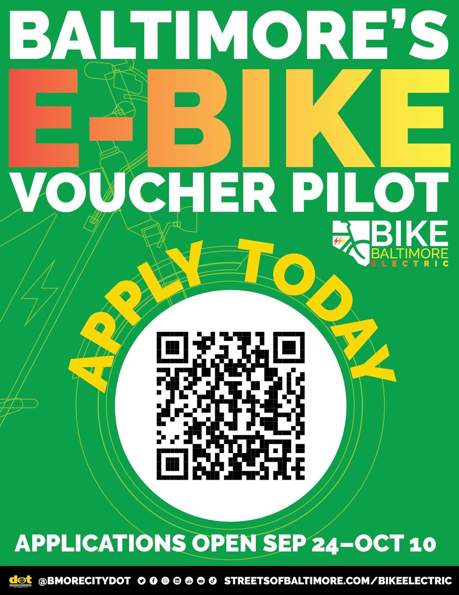 A promotional flyer for Baltimore's E-Bike Voucher Pilot Program. The text reads "Baltimore's E-Bike Voucher Pilot" in bold letters, with "Apply Today" in yellow circling around a large QR code in the center of the flyer. The words "Applications Open Sep 24–Oct 10" are shown at the bottom, with a link to the website: StreetsOfBaltimore.com/BikeElectric. The flyer also includes the social media handle @BMoreCityDOT and several icons for various platforms.