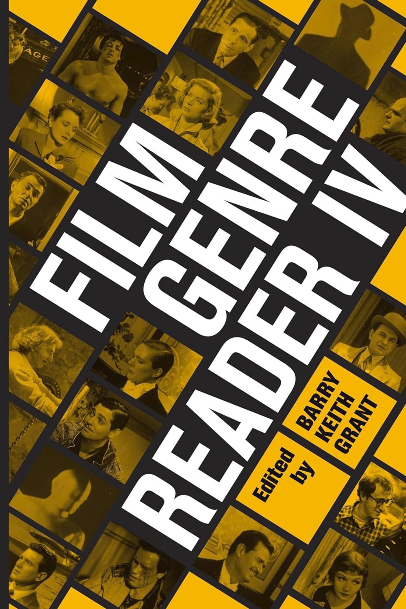 Buchcover in Schwarz, weiß, orange: Film Genre Reader IV, Edited by Barry Keith Grant