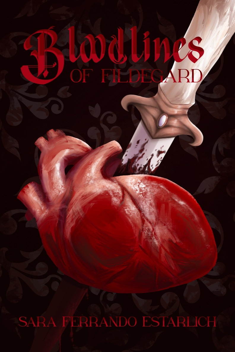 A book cover with a black background. The title in red text reads "Bloodlines of Fildegard" and the author's name is "Sara Ferrando Estarlich". The illustration depicts an anatomically accurate human heart being pierced by a dagger with a bone handle.