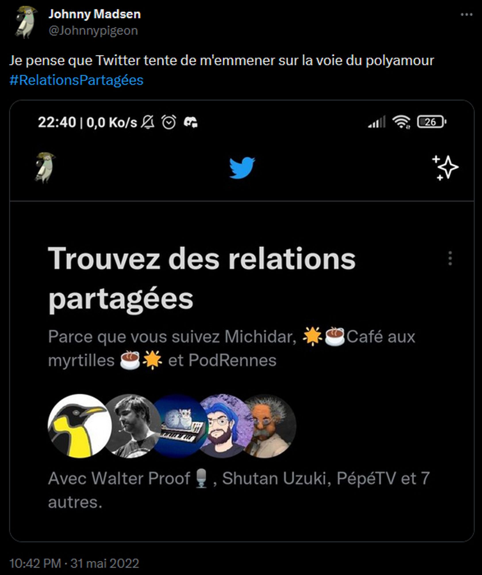 Un tweet de 2022 : "Je pense que Twitter tente de m'emmener sur la voie du polyamour #RelationsPartagées" avec une capture d'écran "Trouvez des relations partagées parce que vous suivez Michidar et PodRennes"