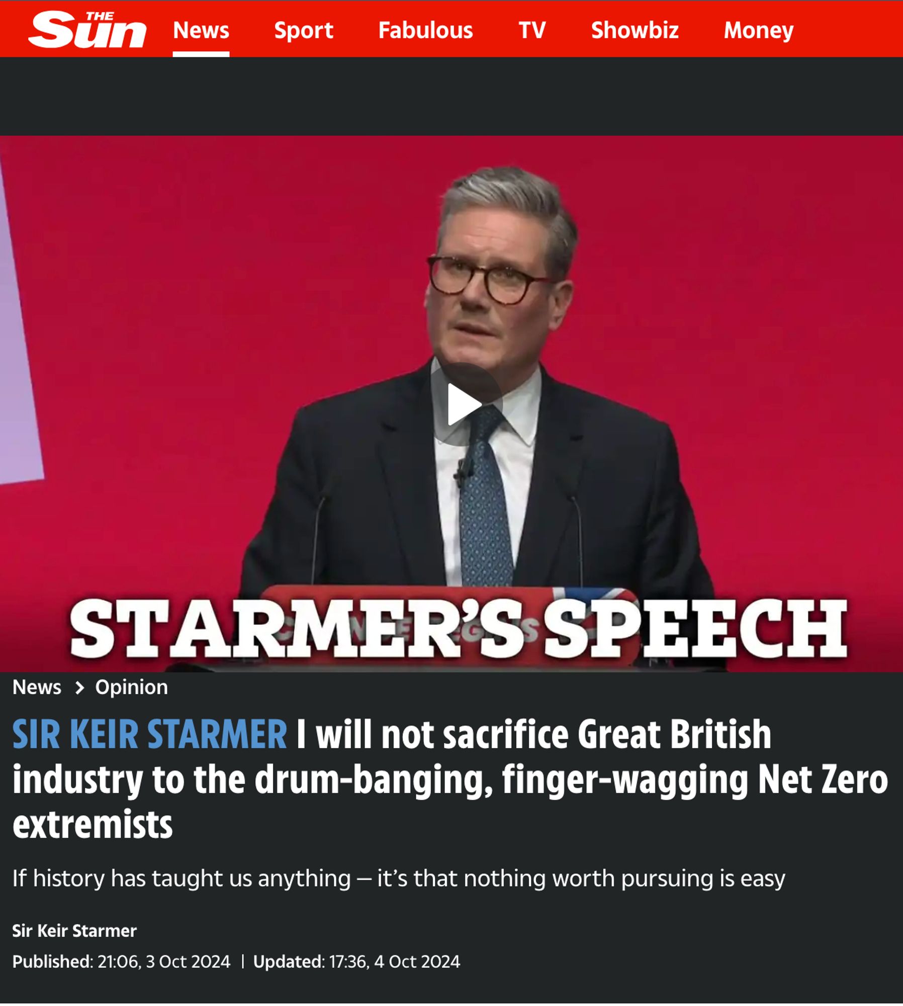 Screenshot of article from The Sun by Keir Starmer - "I will not sacrifice Great British industry to the drum-banging, finger-wagging Net Zero extremists...
If history has taught us anything — it’s that nothing worth pursuing is easy"

Editors note: Cunt