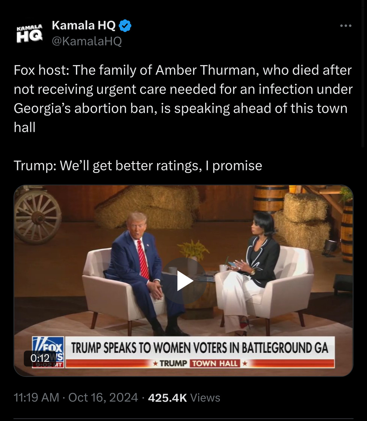 Kamala HQ & @KamalaHQ
...
Fox host: The family of Amber Thurman, who died after not receiving urgent care needed for an infection under Georgia's abortion ban, is speaking ahead of this town hall
Trump: We'll get better ratings, I promise