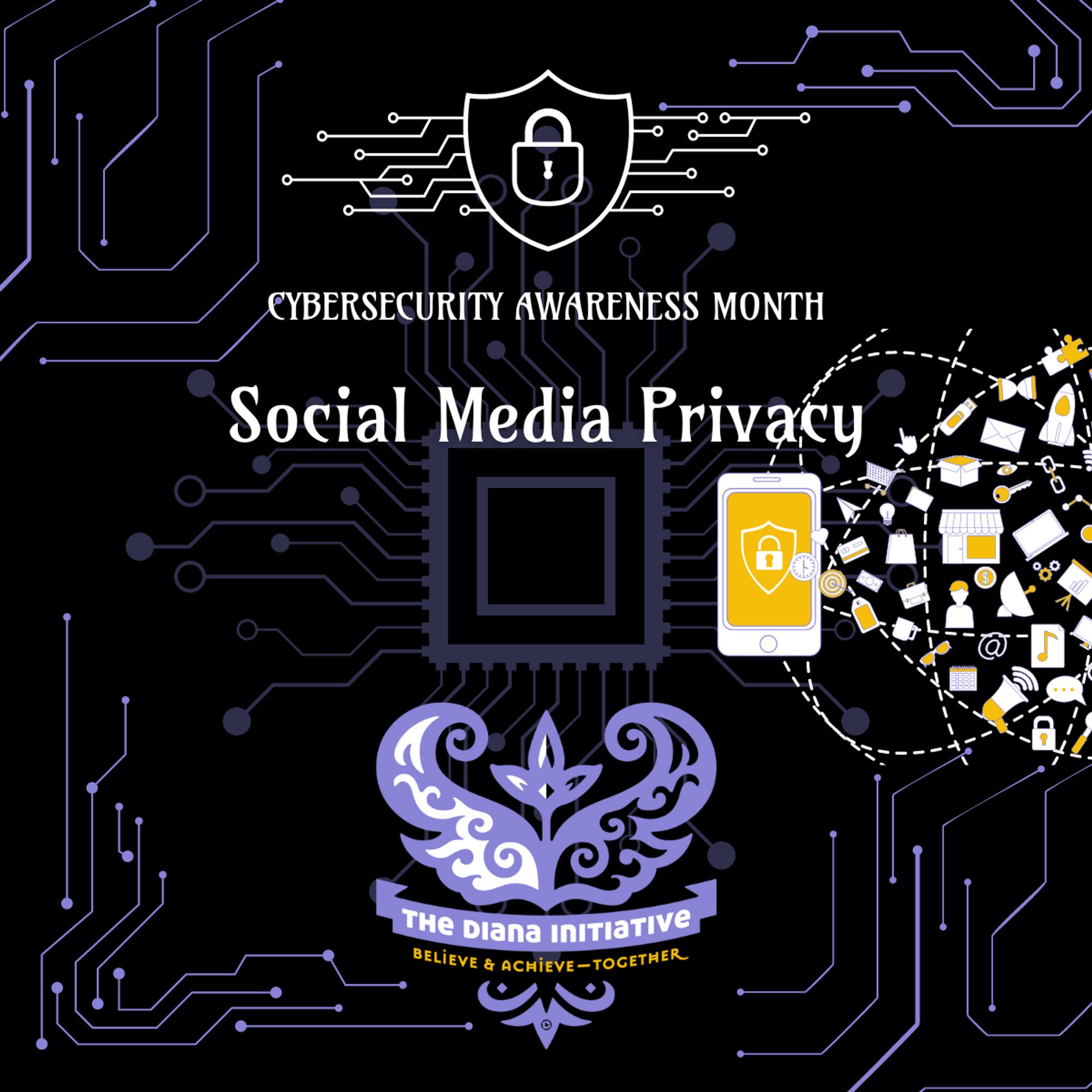 Text: Cybersecurity Awareness Month: Social Media Privacy. TDI Butterfly logo.