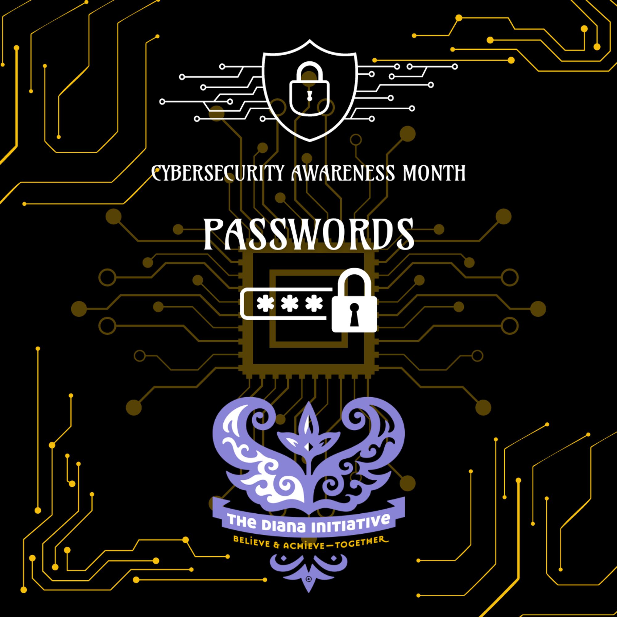 Text: Cybersecurity Awareness Month: Passwords. TDI Butterfly logo.