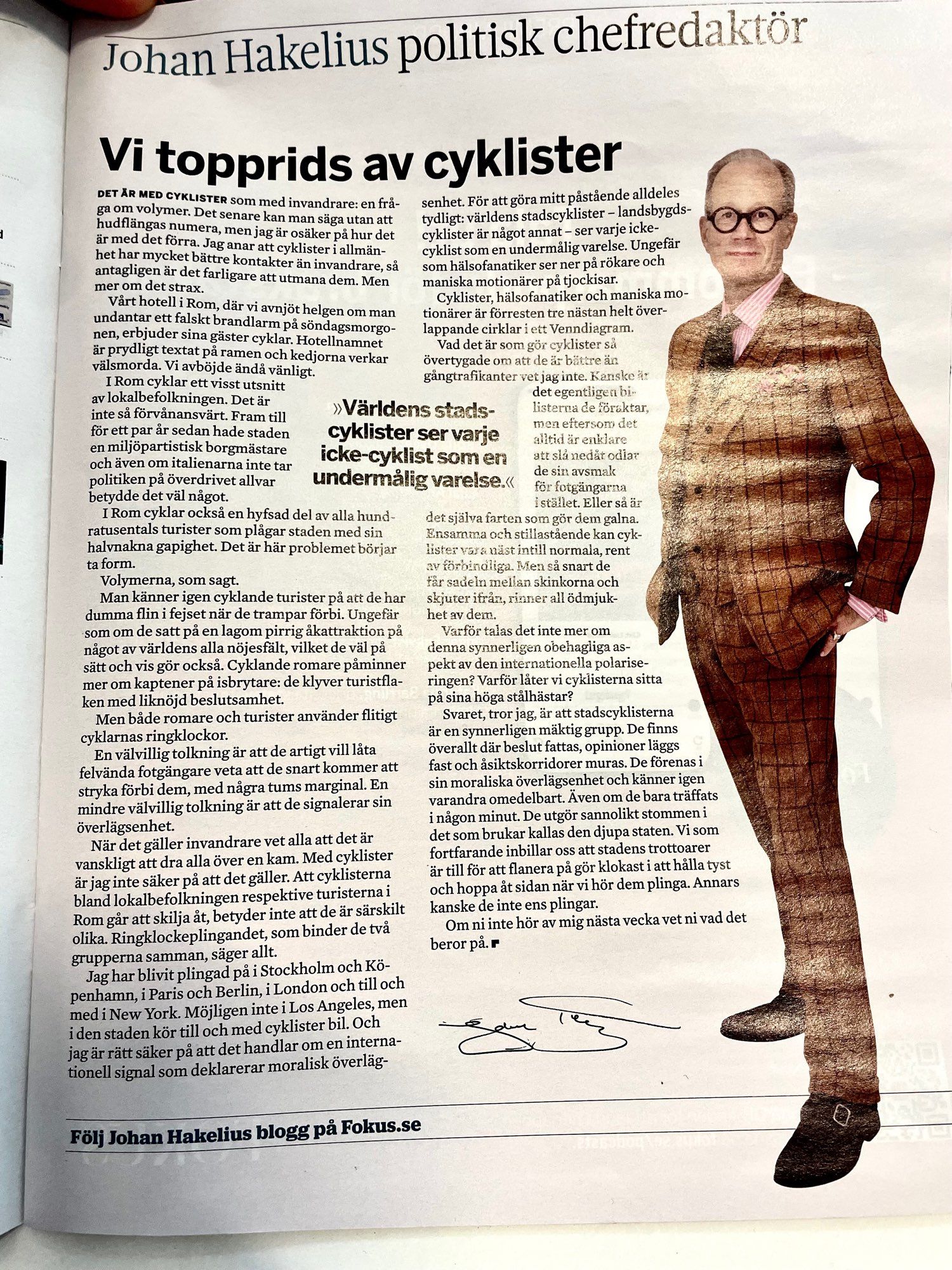 Bild på Johan Hakelius senaste krönika i Fokus med rubriken ”vi topprids av cyklister”