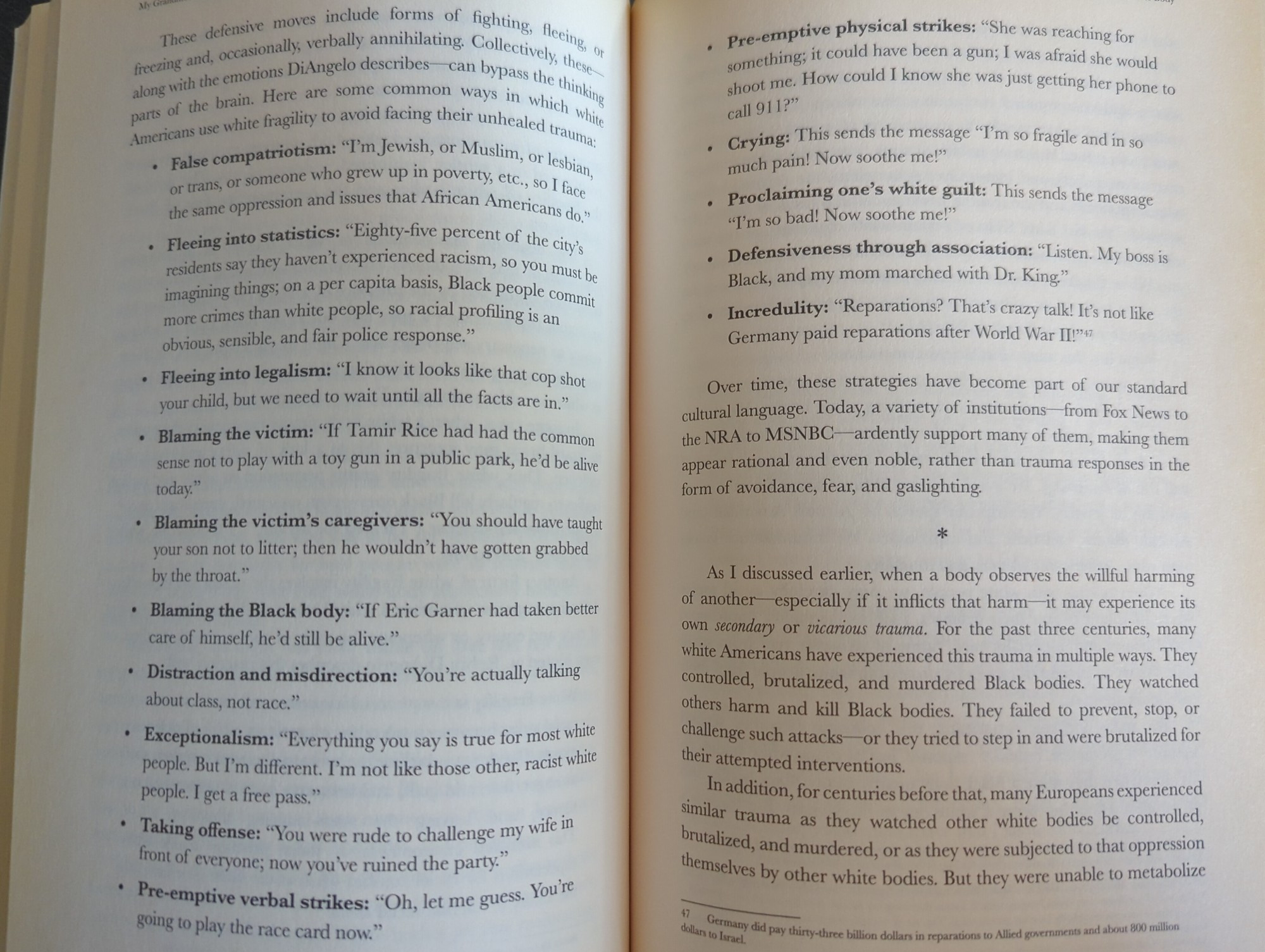 Here are some common ways in which white Americans use white fragility to avoid facing their unhealed trauma.

From My Grandmothers Hands by Resmaa Menakem