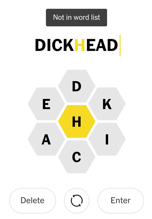 Caption: “Well then expand your dictionary”, screenshot of Spelling Bee game disallowing the word “dickhead”