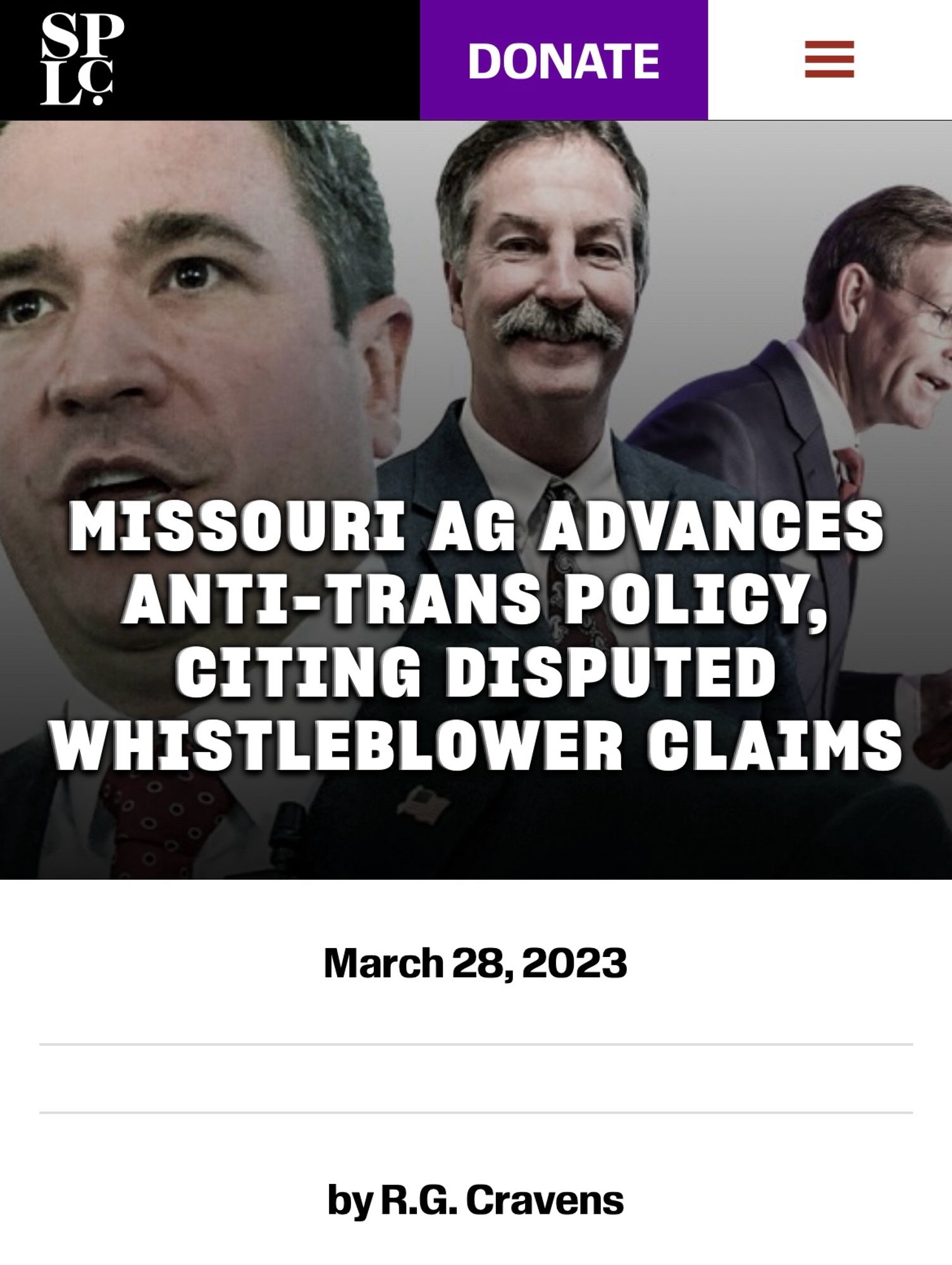 southern poverty law center headline

MISSOURI AG ADVANCES ANTI-TRANS POLICY, CITING DISPUTED WHISTLEBLOWER CLAIMS
March 28, 2023