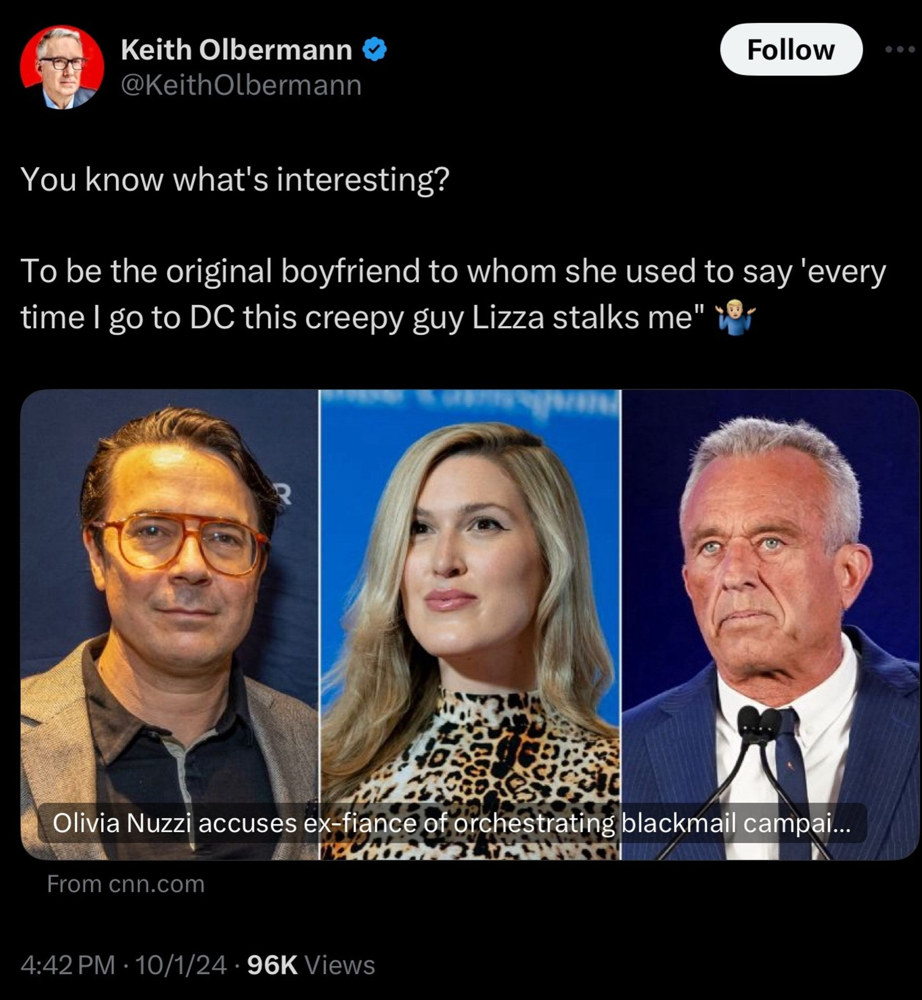 @KeithOlbermann

You know what's interesting?

To be the original boyfriend to whom she used to say 'every time I go to DC this creepy guy Lizza stalks me" 🤷‍♂️

4:42 PM 10/1/24

96K Views