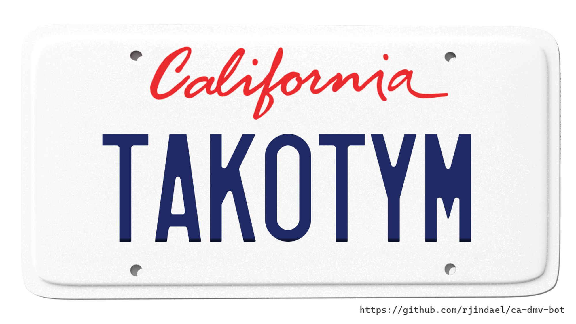 California license plate with text "TAKOTYM".