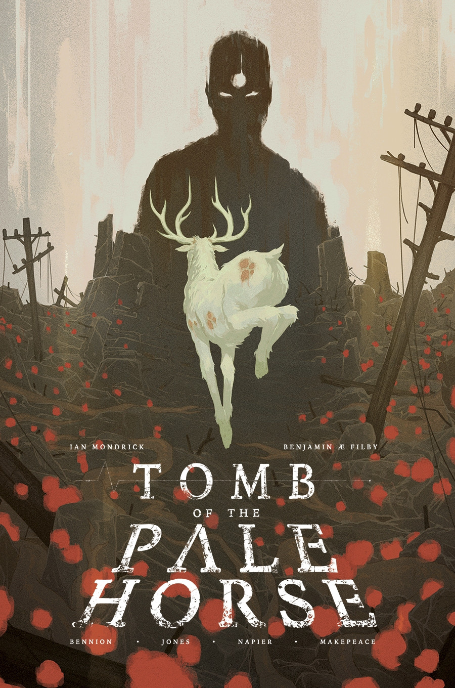 The silhouette of an elderly man, his (potentially) 3 eyes gazing down at us. A ruined landscape, telephone pylons, rock and rubble jut out of the ground. Vines and red foliage creep out towards us. In the centre of the image, a white elk, missing patches of skin leaps away.

Text reads:
IAN MONDRICK - BENJAMIN Æ FILBY
TOMB OF THE PALE HORSE 
BENNION - JONES - NAPIER - MAKEPEACE