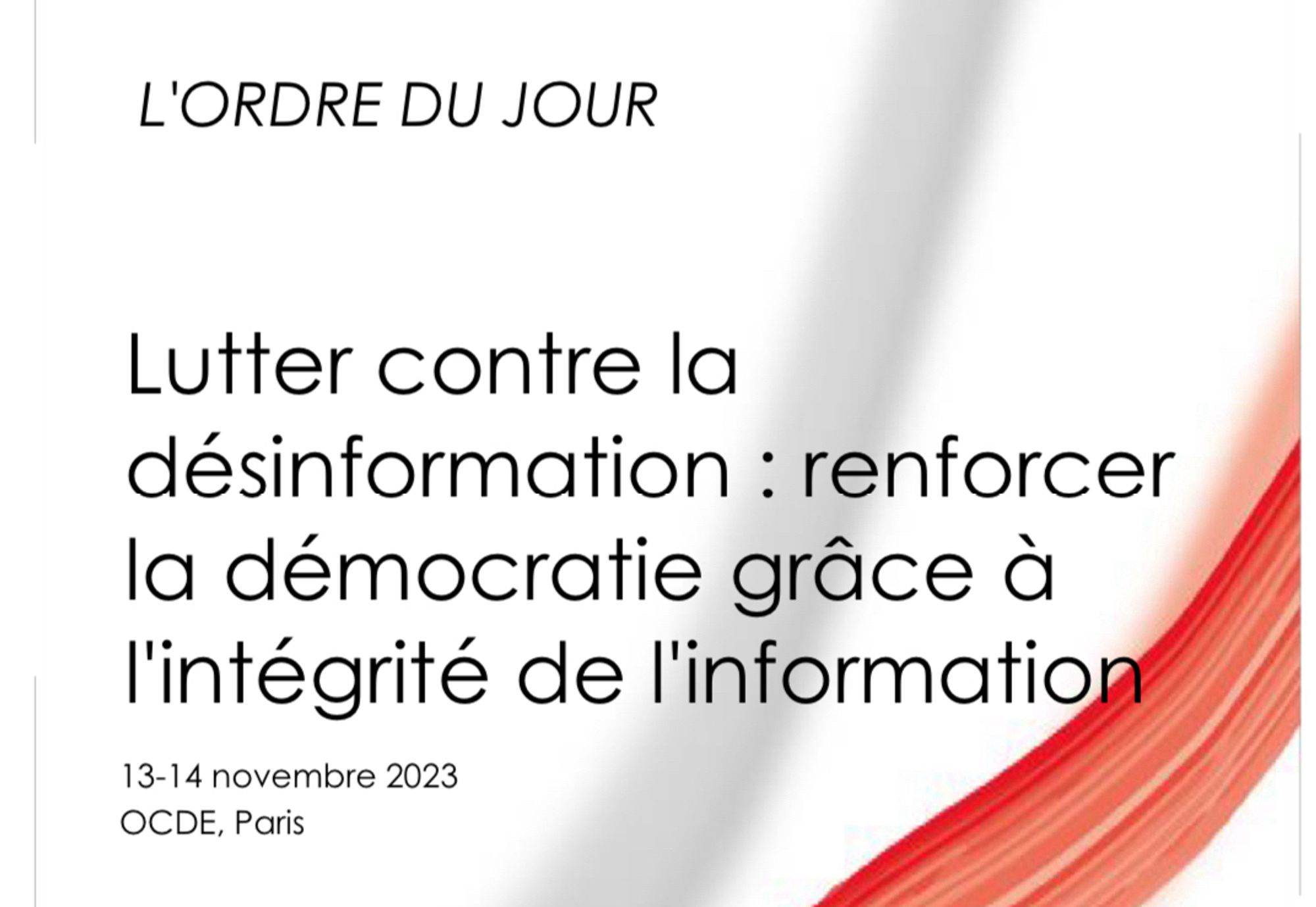 Page de garde du programme des rencontres « Lutter contre la désinformation : renforcer la démocratie grâce à l’intégrité de l’information » organisées par l’OCDE à Paris les 13 et 14 novembre