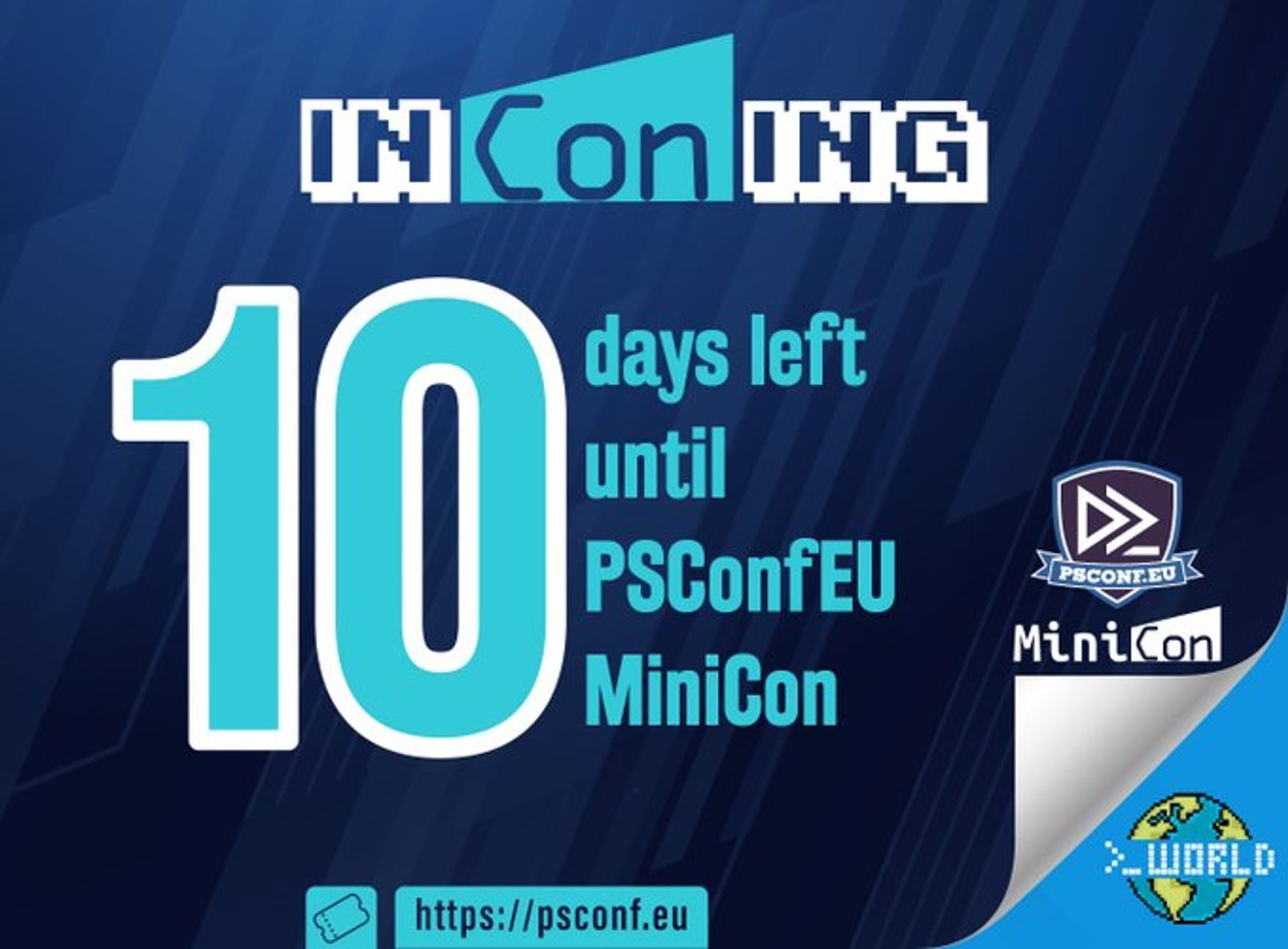 10 days left until PSConfEU MiniCon