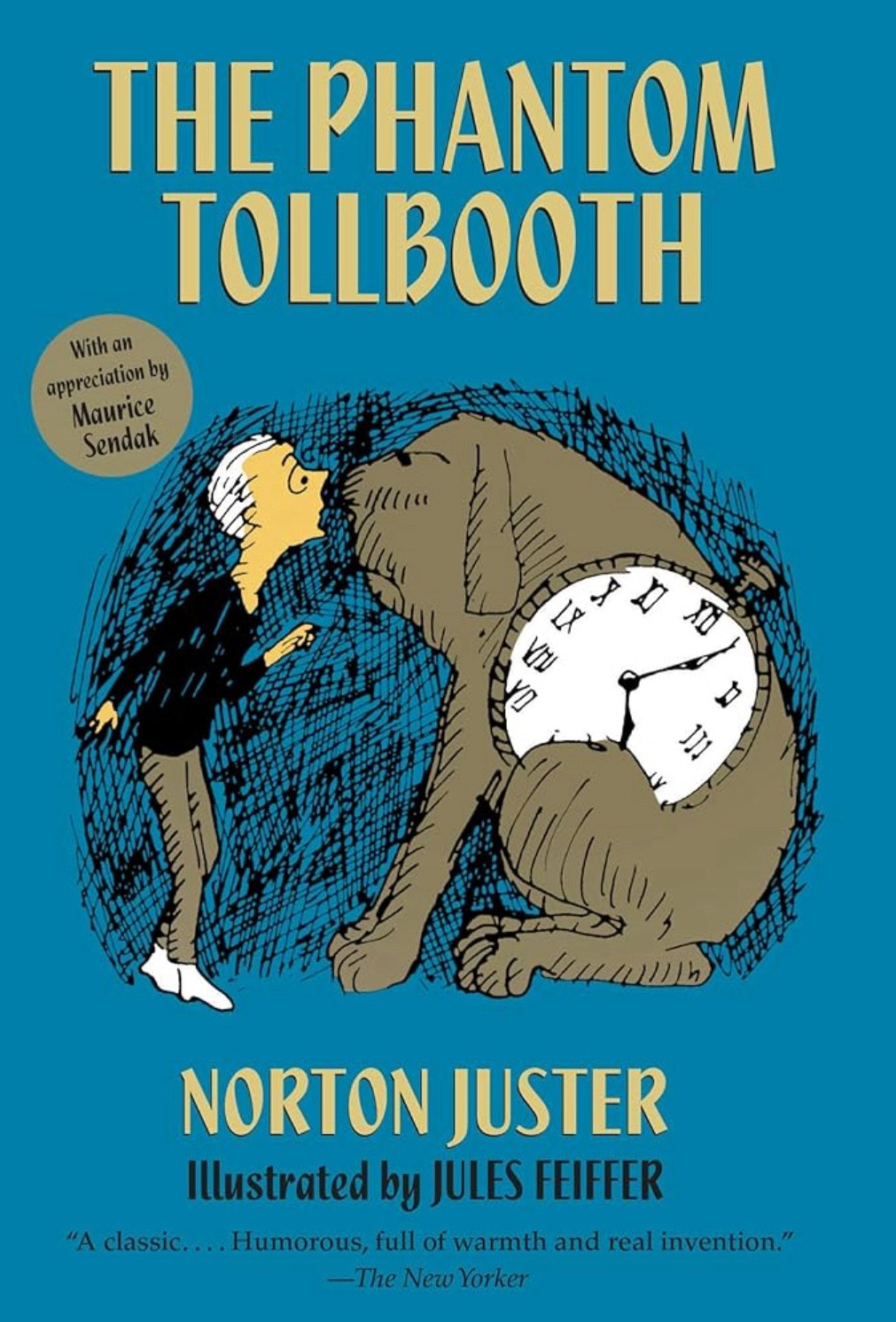 Cover for The Phantom Tollbooth by Norton Juster.
Teal background, gold caps for title along the top and author near the bottom. 
The illustrator is mentioned too, Jules Feiffer. 
A boy is staring into the face of a dog the same height as him. The dog has a pocket watch on its side…a watch dog!