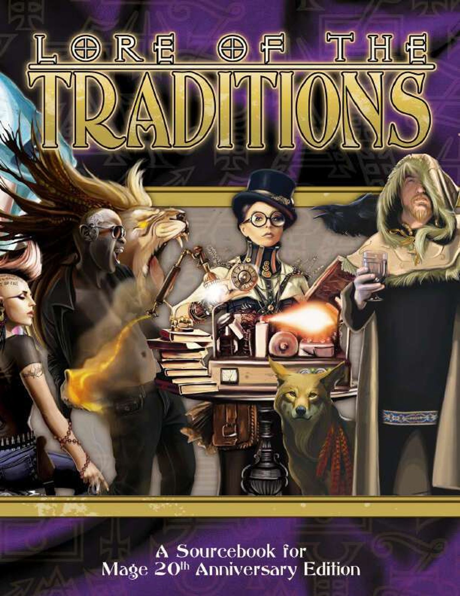 On a purple velvet background is an image of a book cover depicting a man with an animal over his shoulder, a woman in steampunk garb, and a man in a hooded cloak. Text reads Lore of the Traditions. A Sourcebook for Mage 20th Anniversary Edition