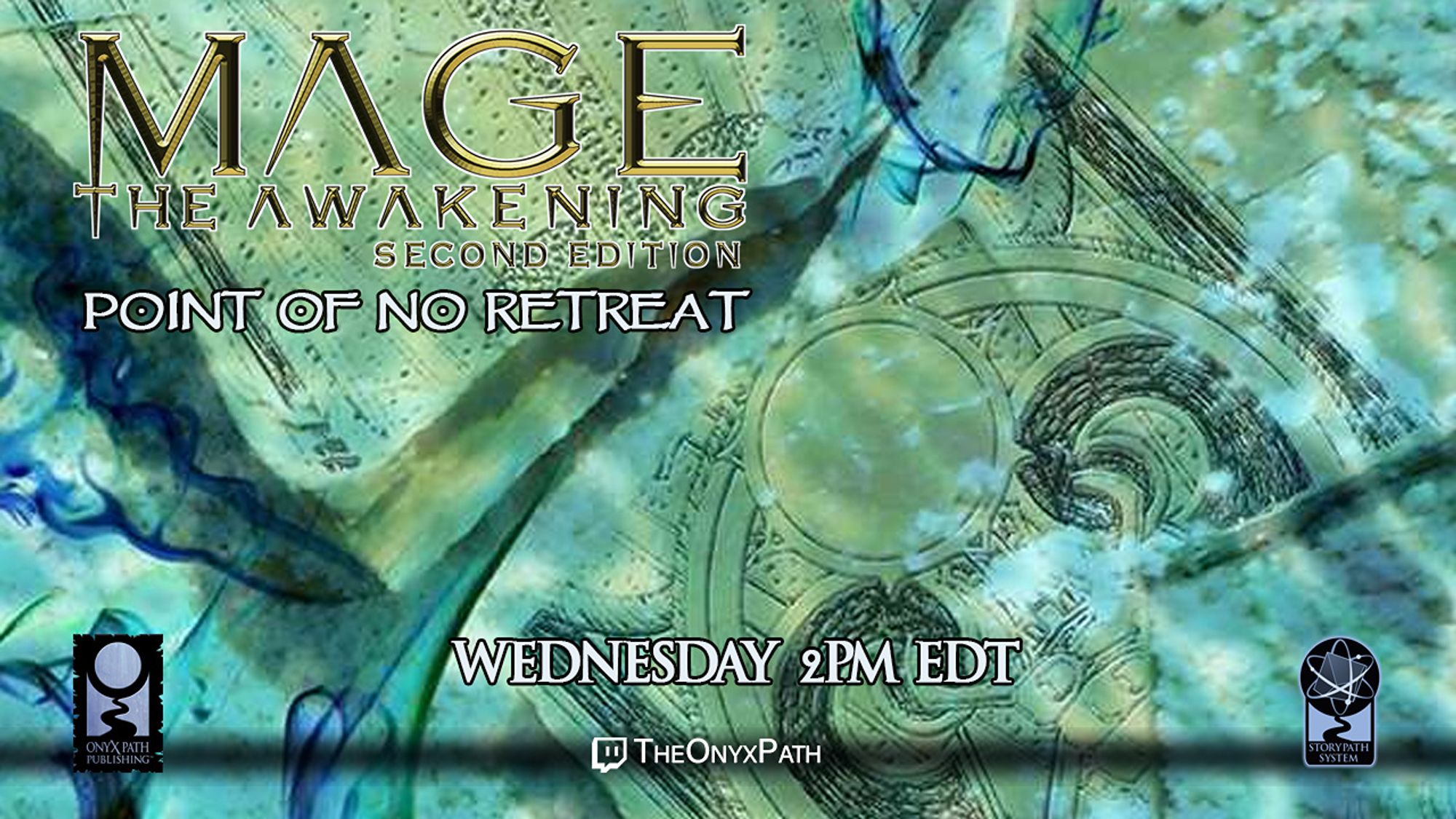 A blue and white image depicting a broken tablet with an ornate sword on it. Text reads Mage the Awakening Second Edition Point of No Retreat Wednesday 2 PM EDT