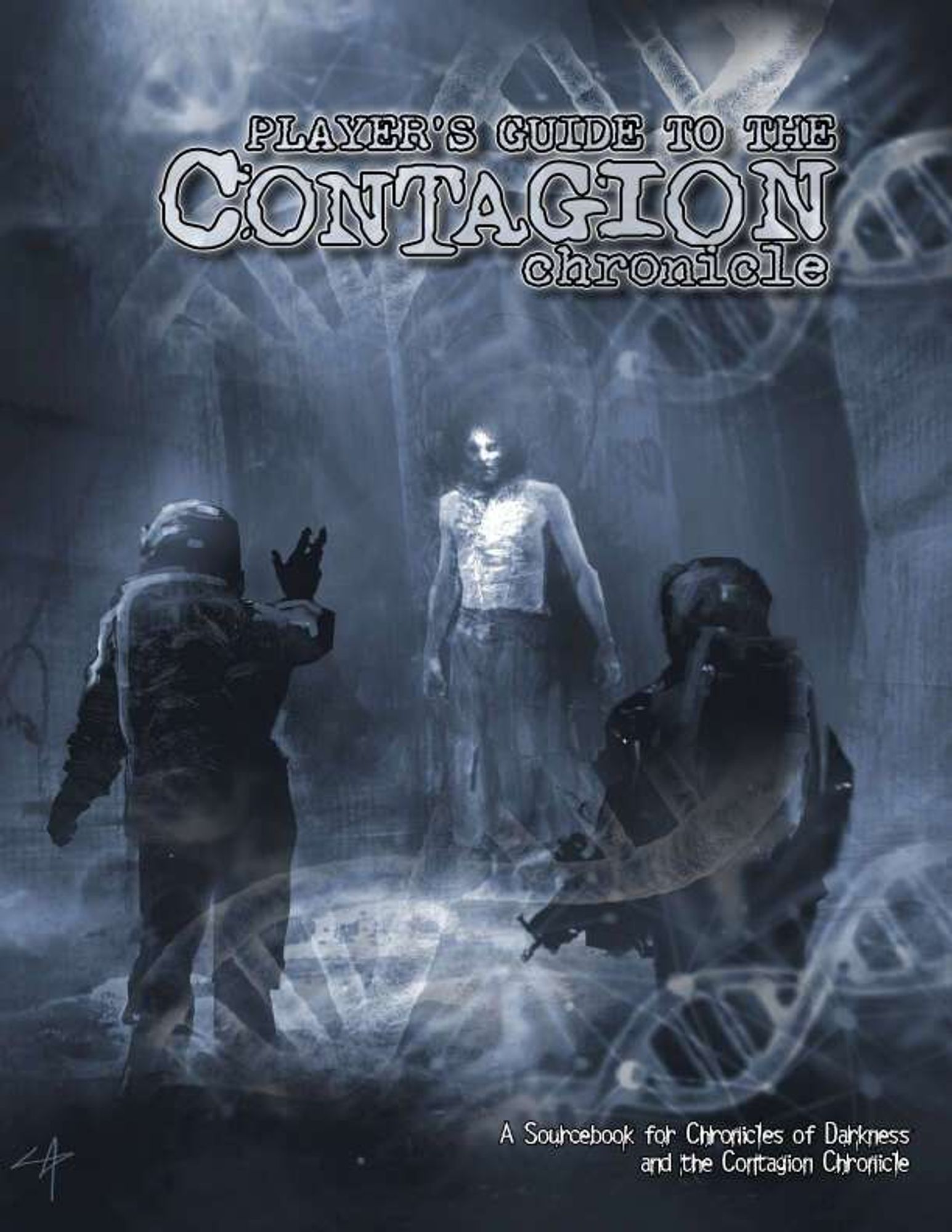 Two people in protective equipment approach a shirtless man near a graffiti-covered wall. Text reads Players Guide to the Contagion Chronicle A Sourcebook for Chronicles of Darkness and the Contagion Chronicle.